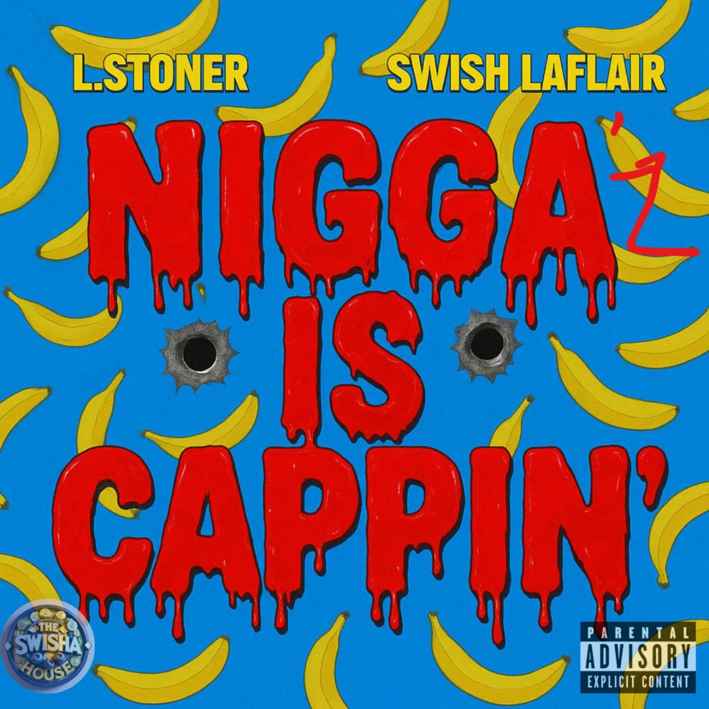 Niggas Is Cappin artwork