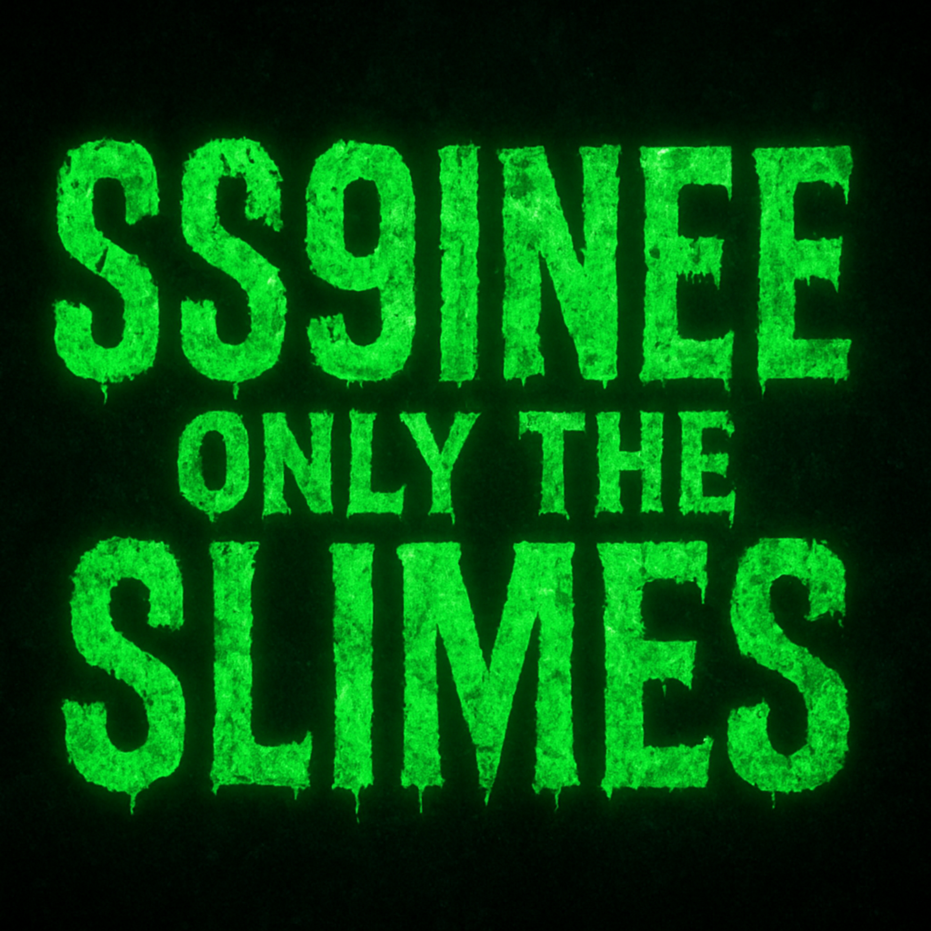 Only The Slimes artwork