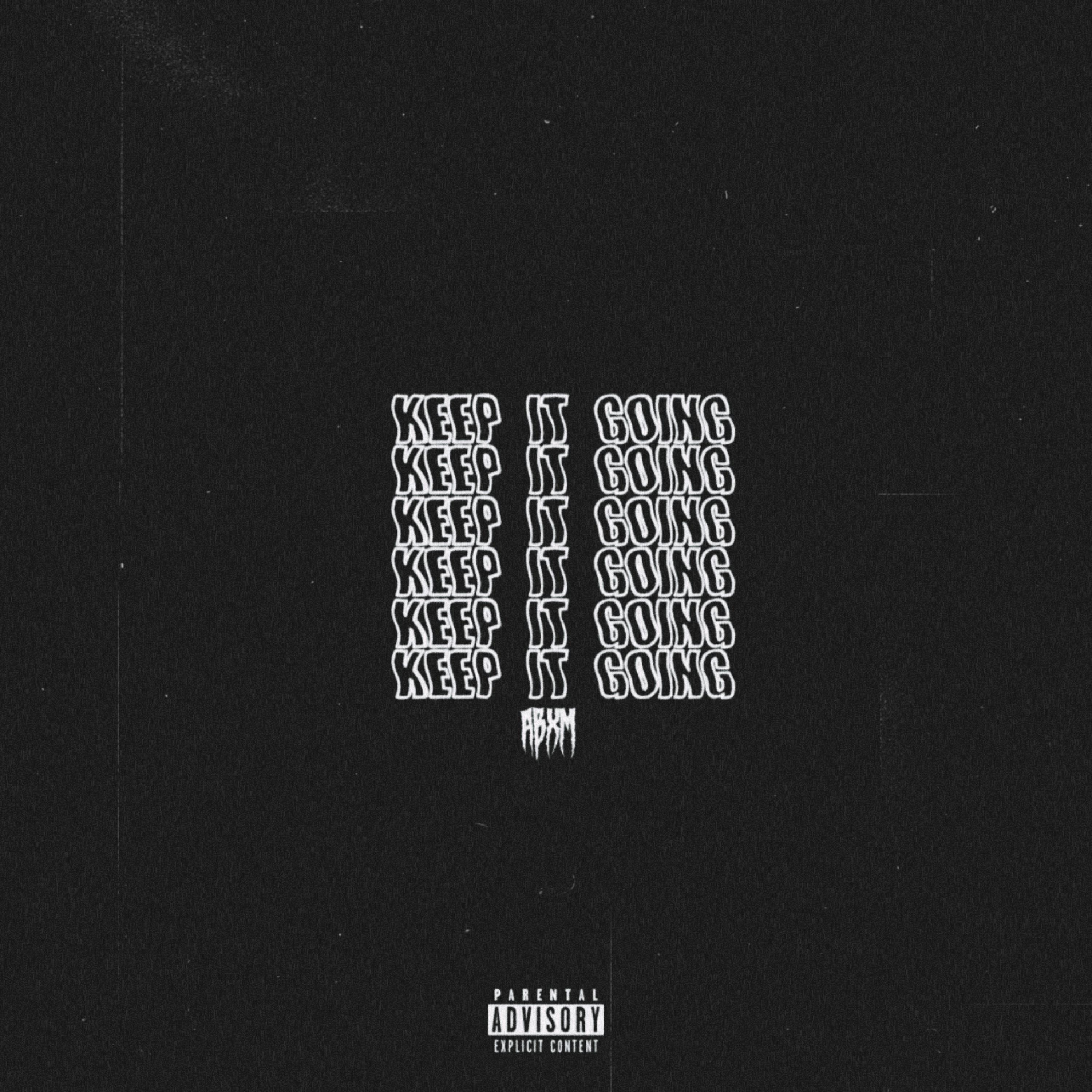 KEEP IT GOING artwork