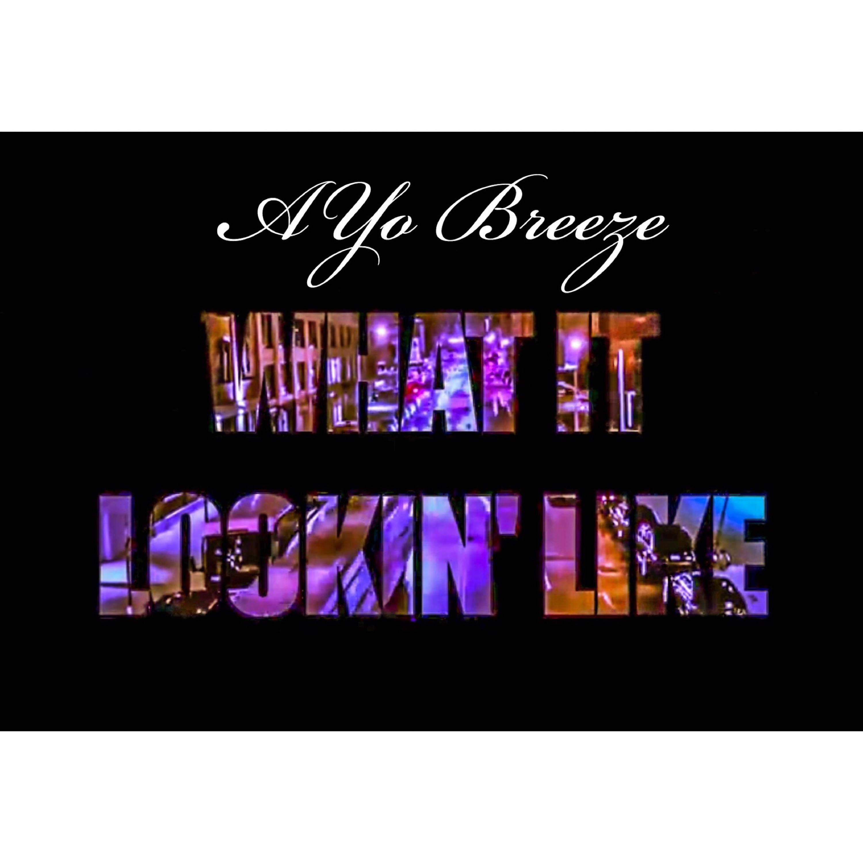 What It Lookin' Like artwork
