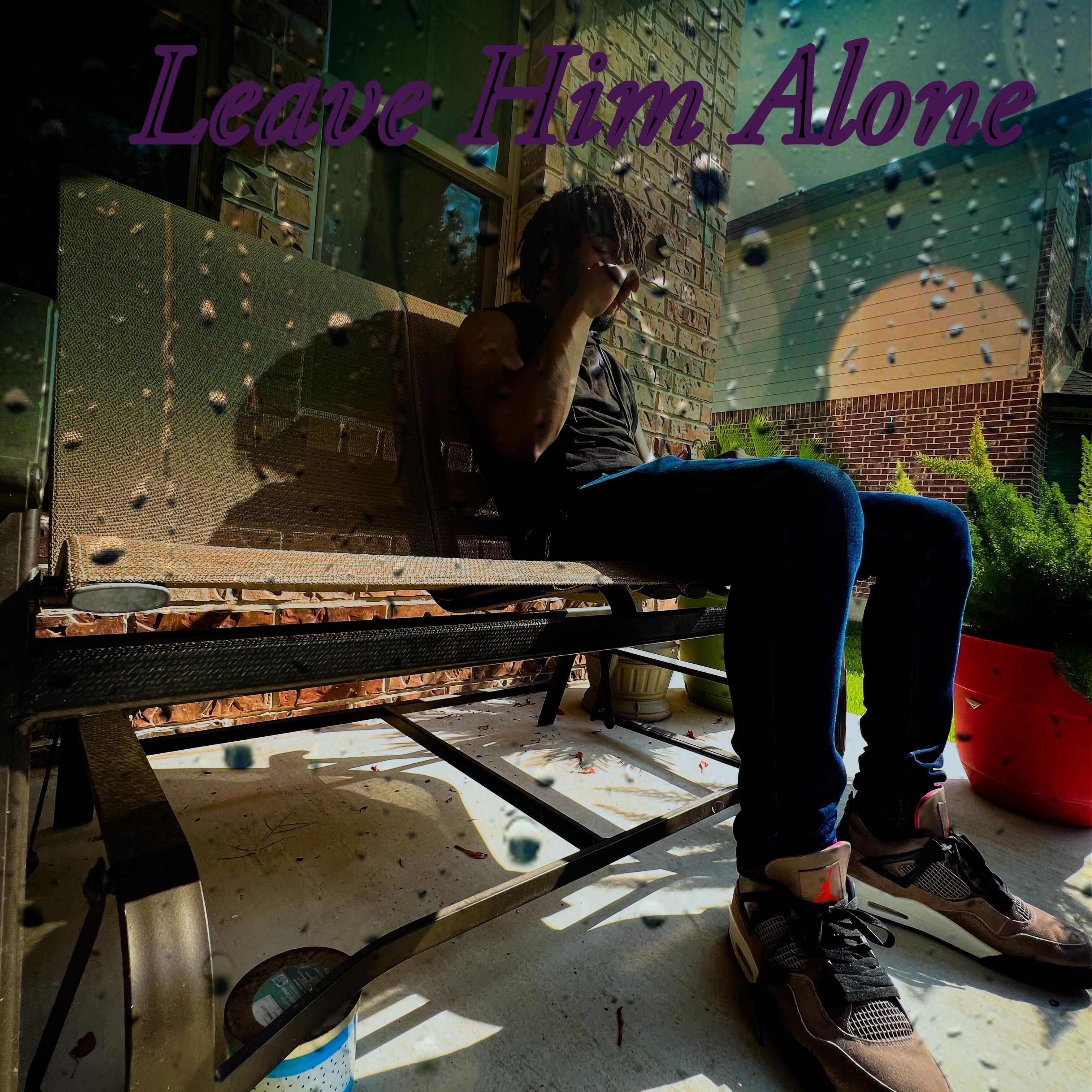 Leave Him Alone artwork