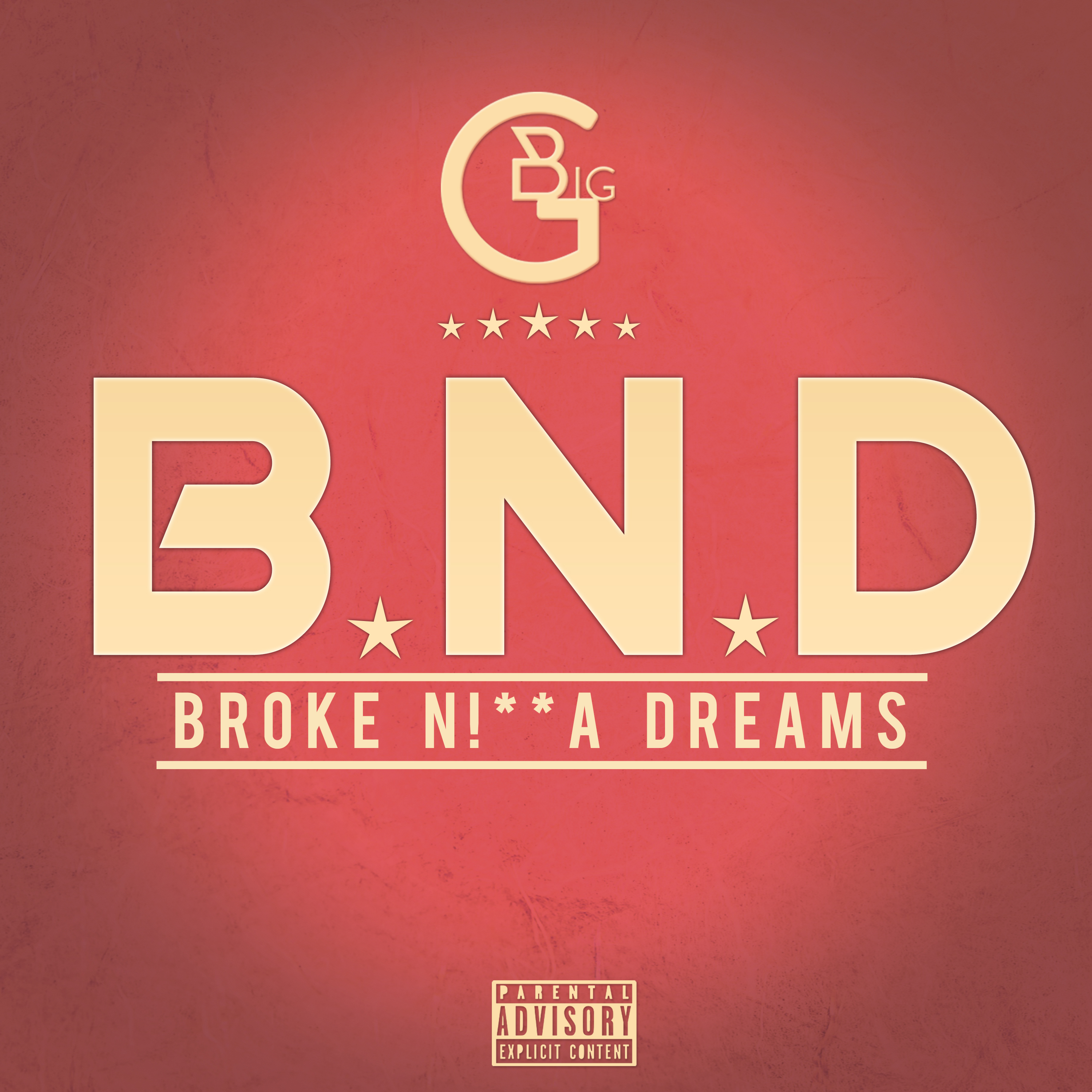 B.N.D (Broke N!**a Dream) by Big G cover art
