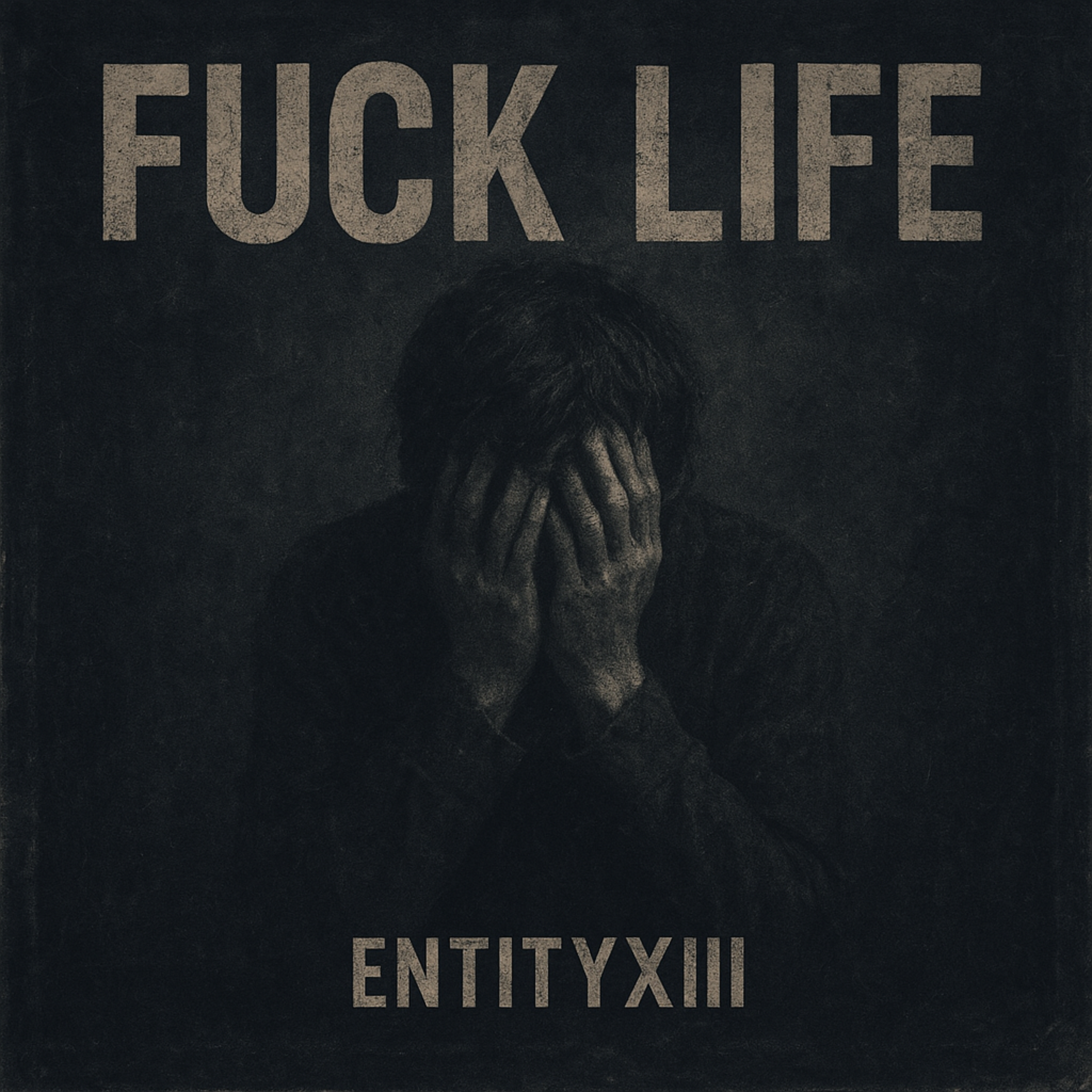 Fuck Life artwork