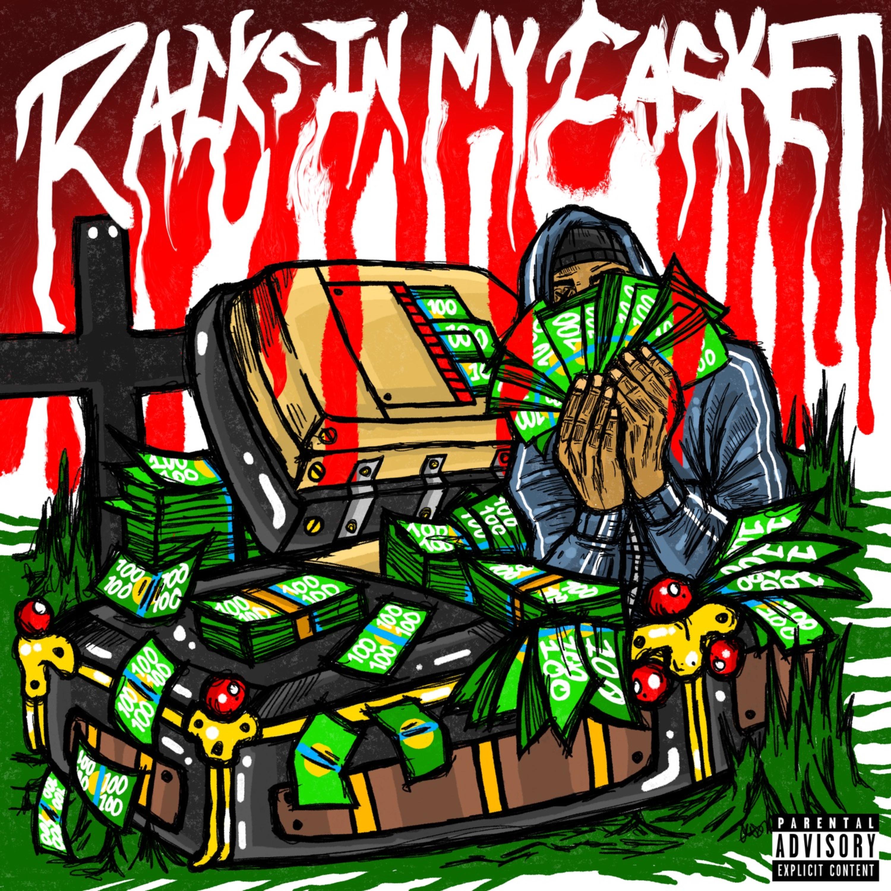 Racks In My Casket artwork