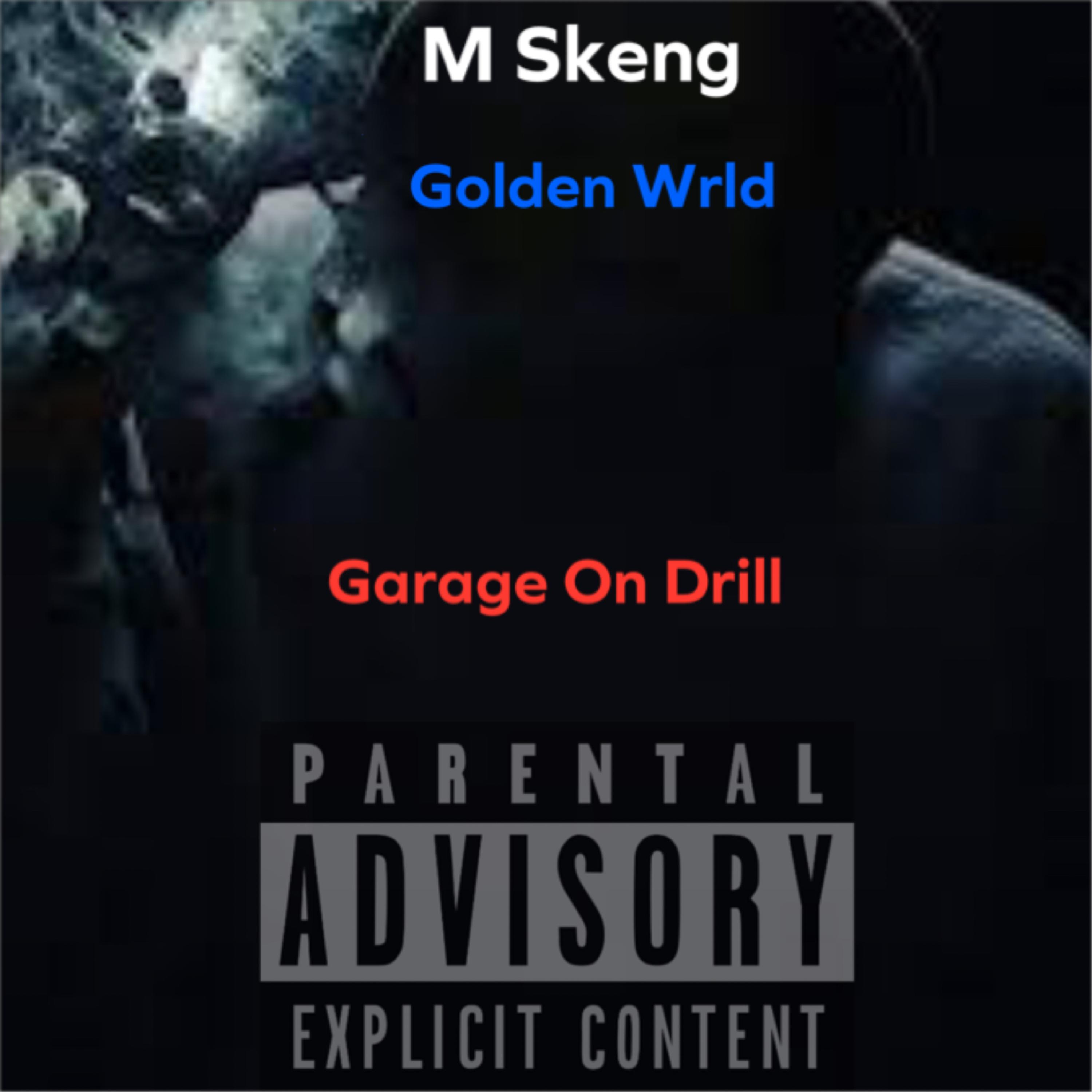 Garage On Drill artwork
