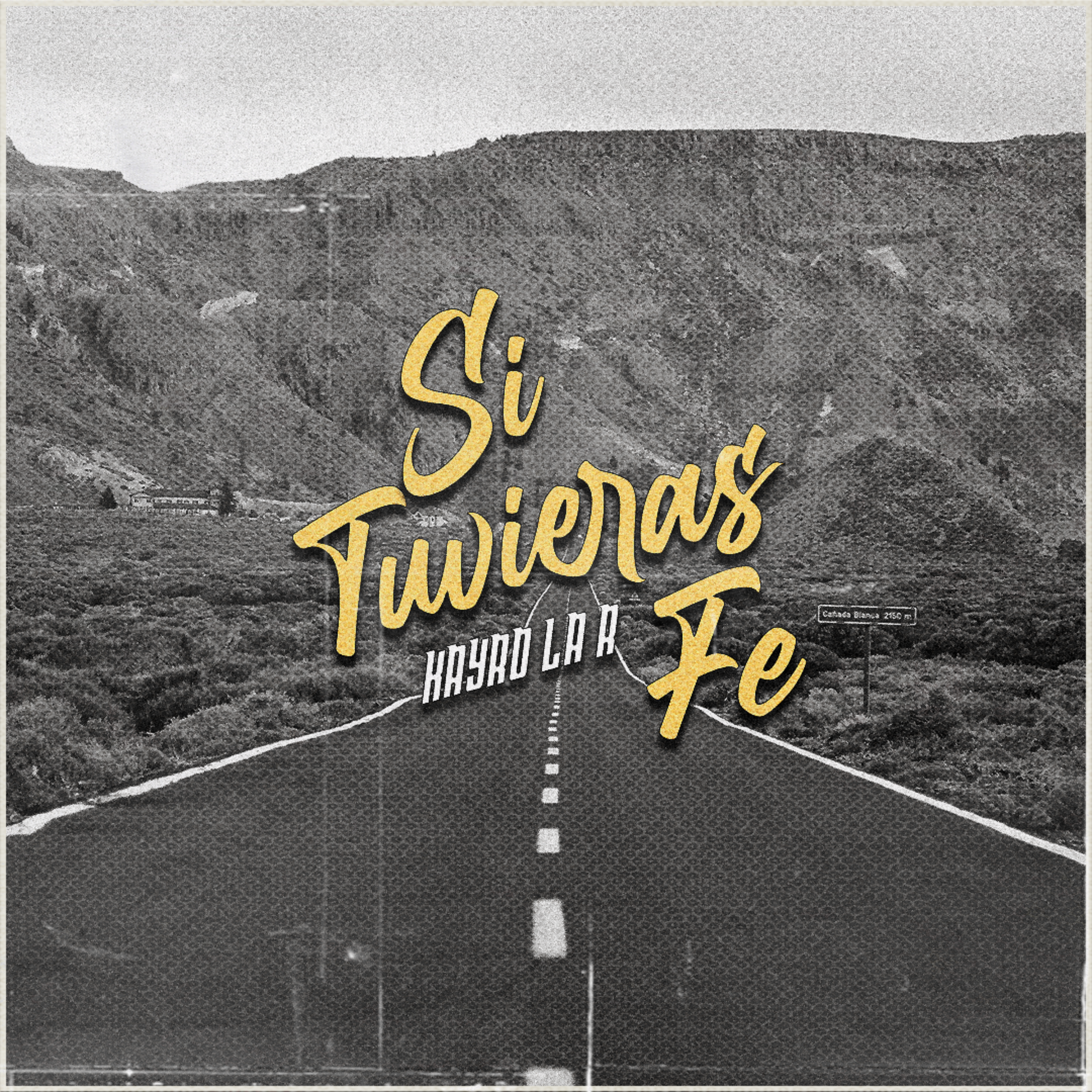 Si Tuvieras Fe by Kayro La R cover art