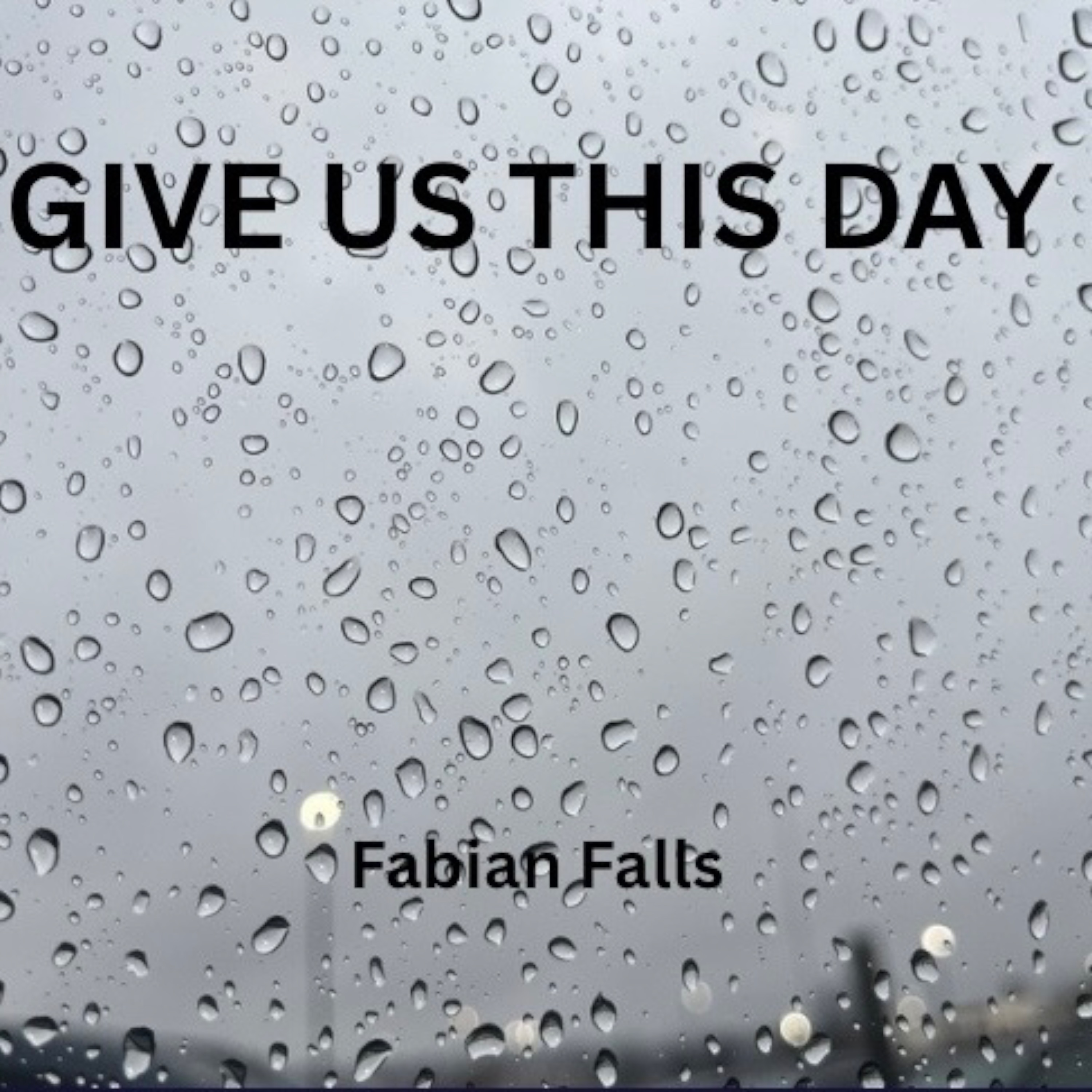 Give Us This Day artwork