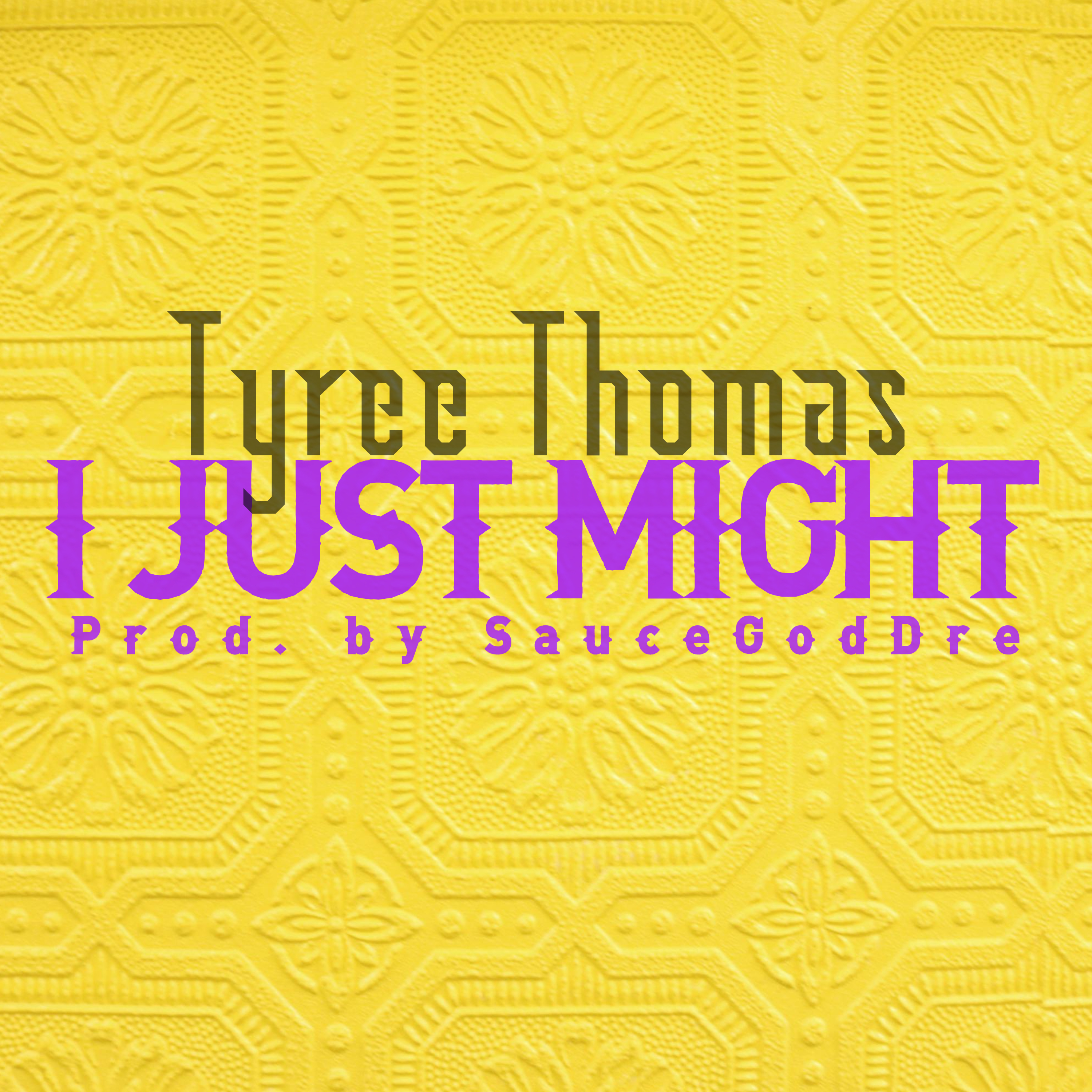 I Just Might artwork