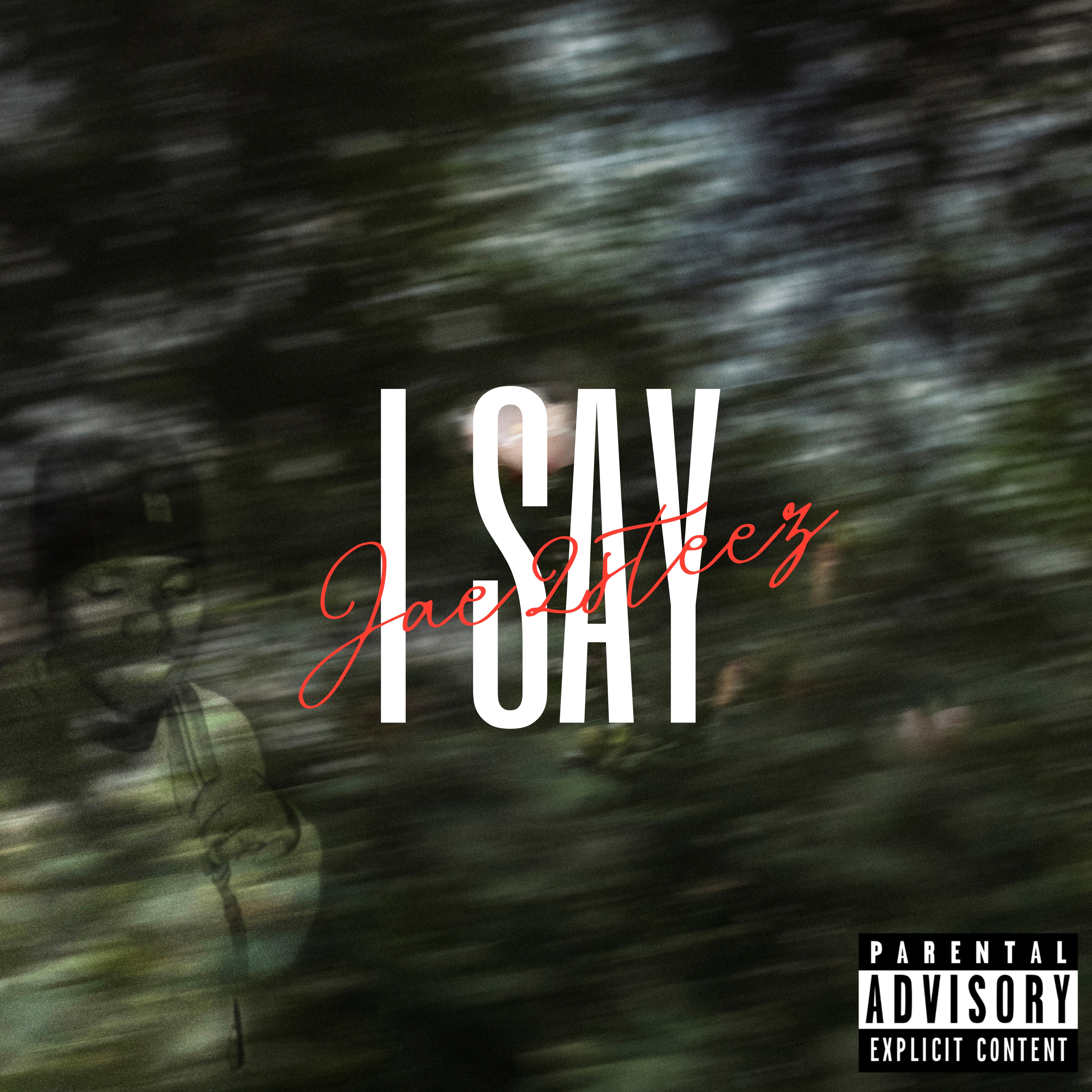 I Say artwork