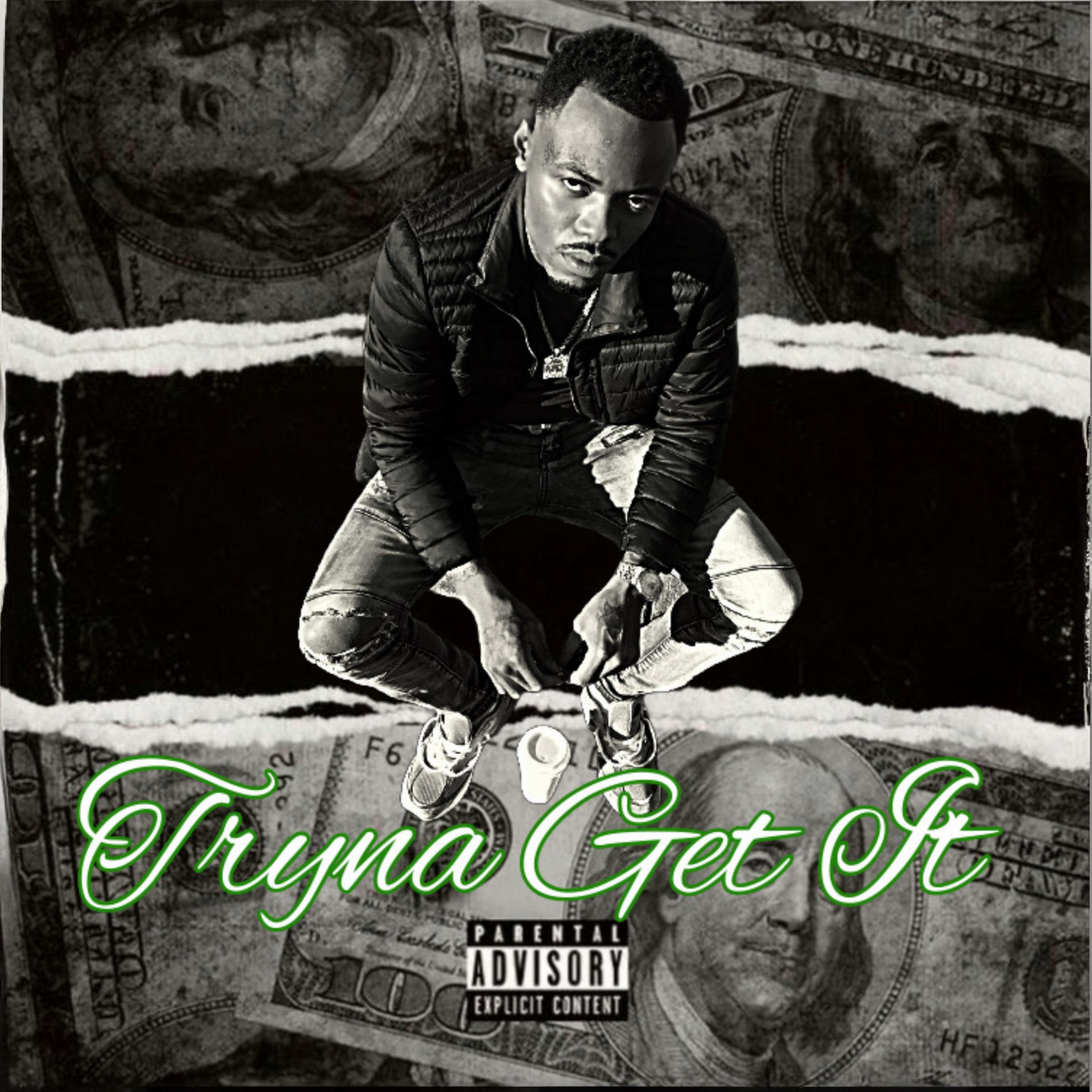 Tryna Get It artwork