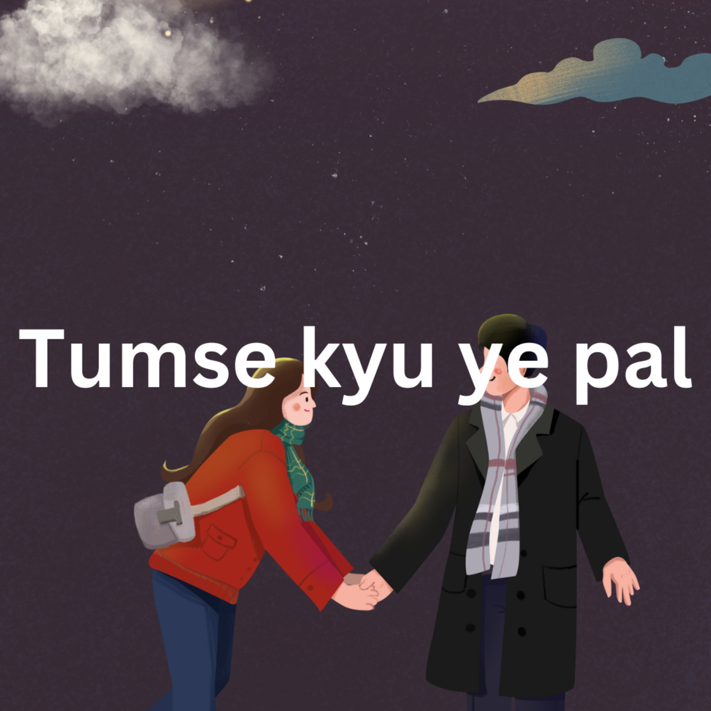 Tumse Kyu Ye Pal artwork