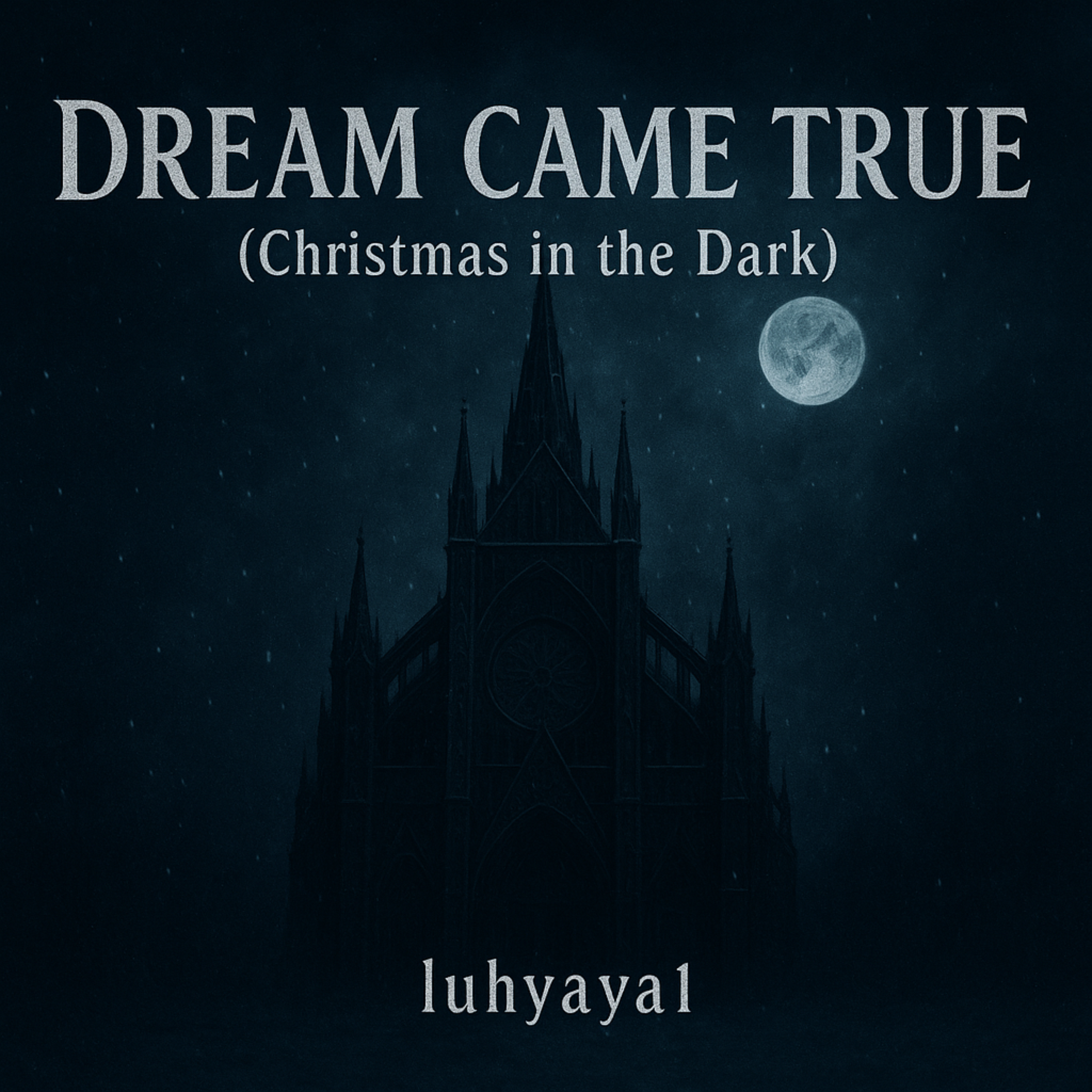 Dream Came True (Christmas in the Dark) artwork