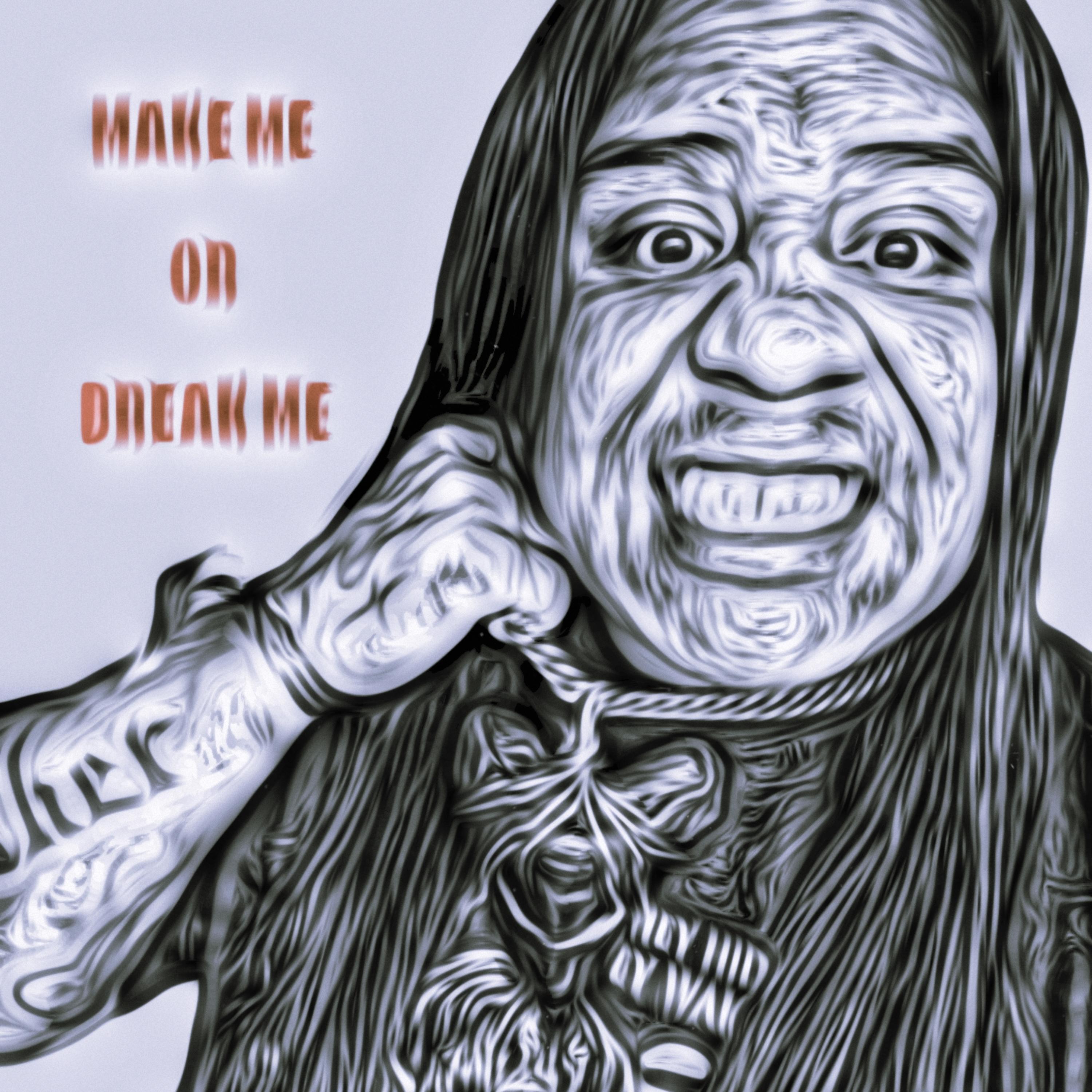 MAKE ME OR BREAK ME artwork