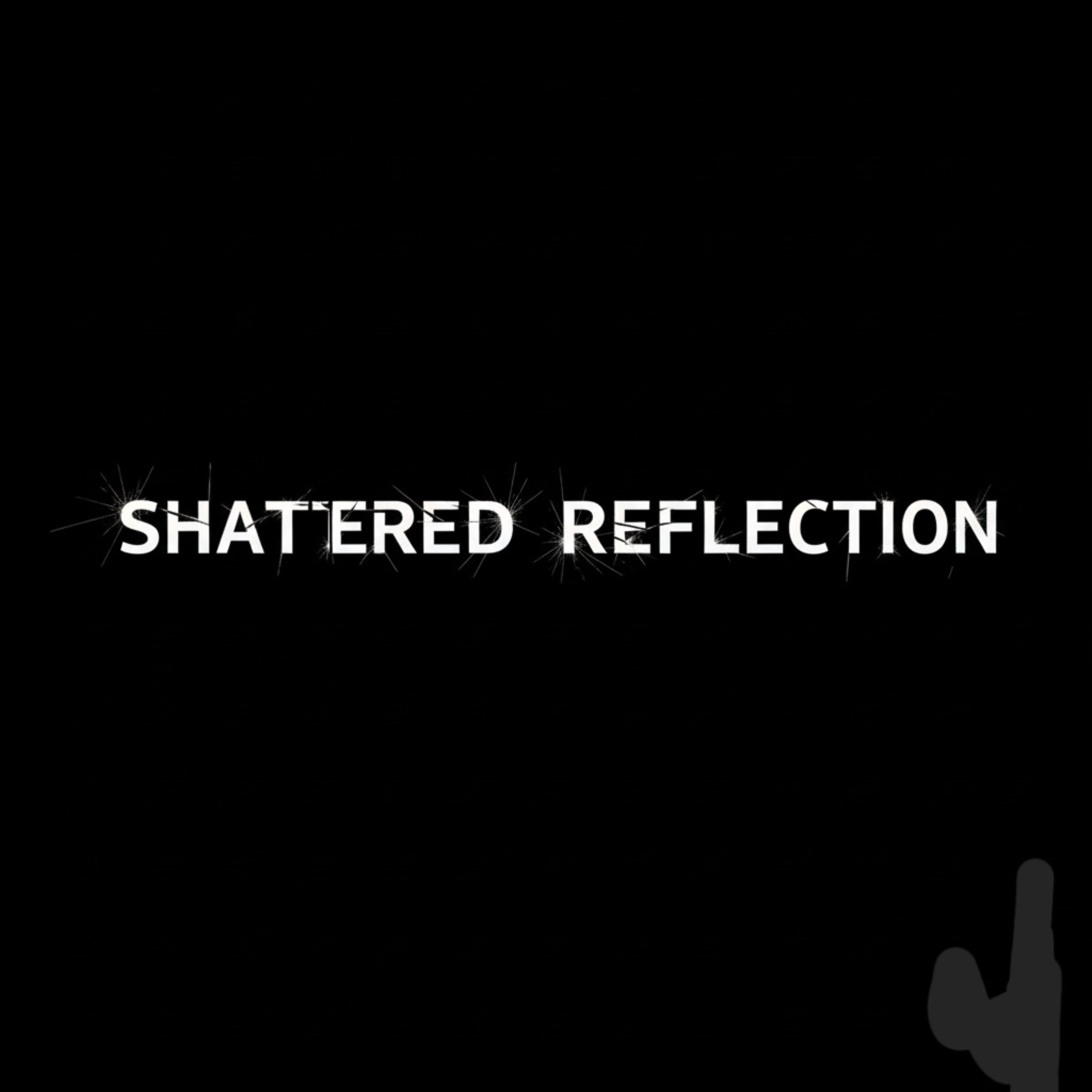 shattered reflection artwork