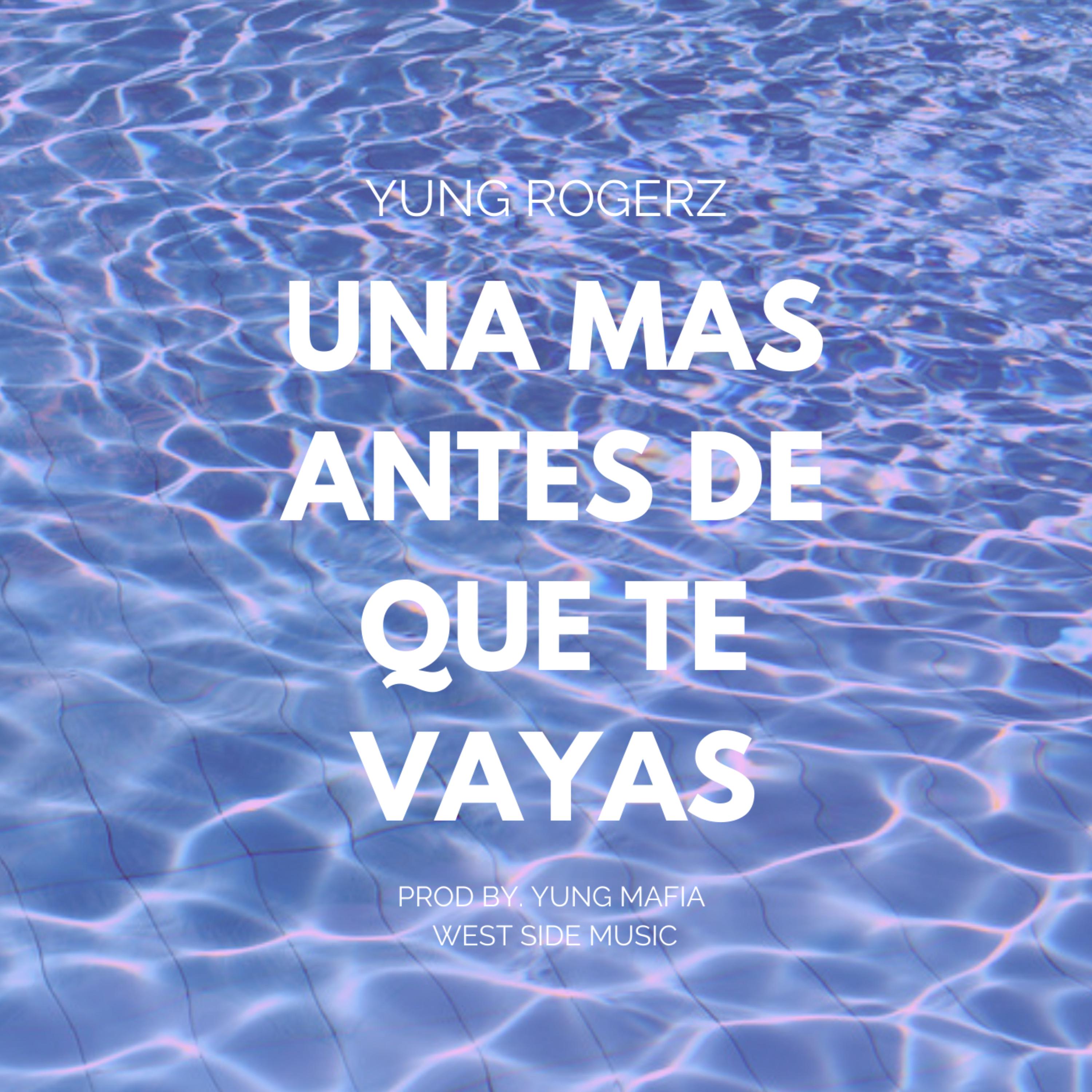 Una Mas Antes De Que Te Vayas artwork
