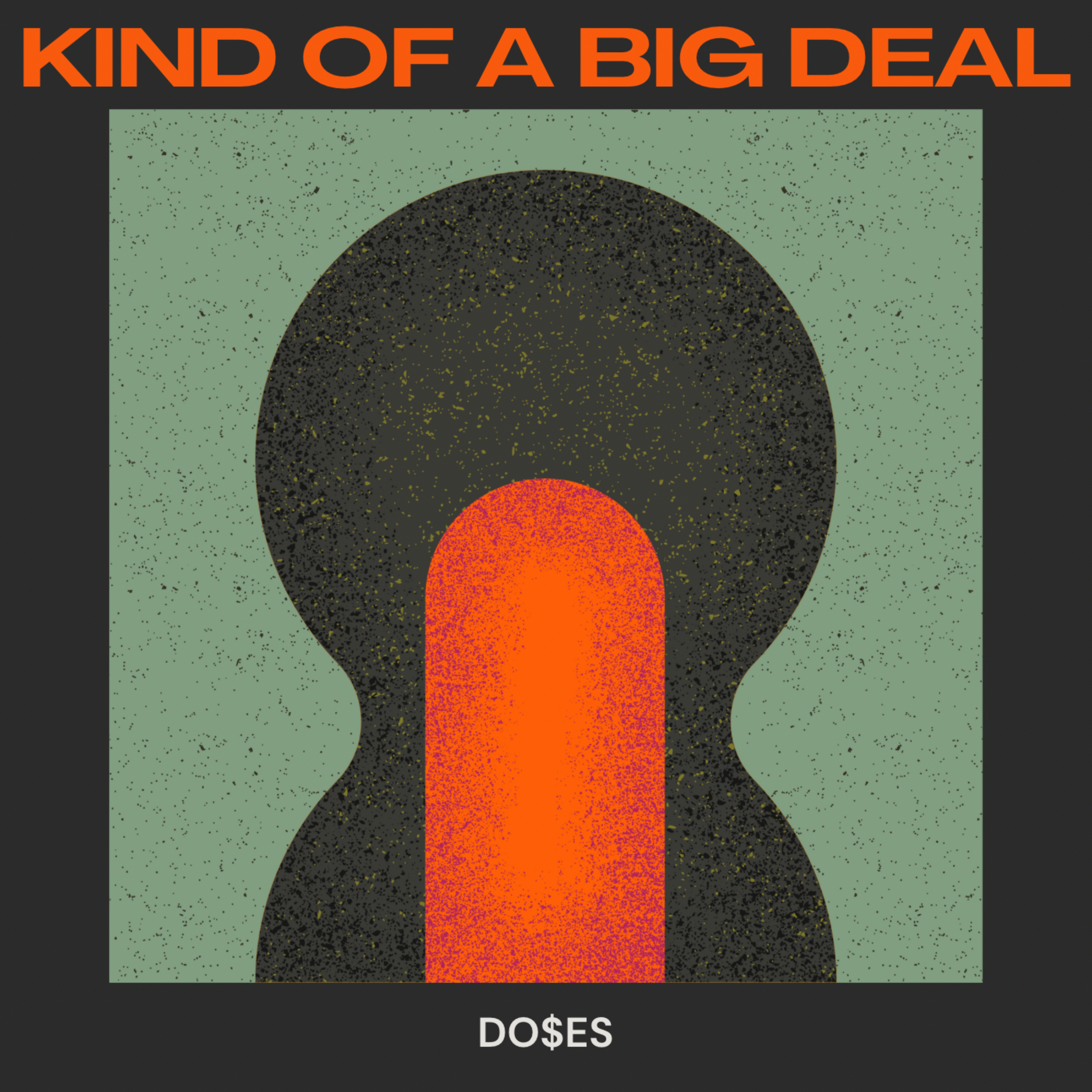 Kind Of A Big Deal artwork