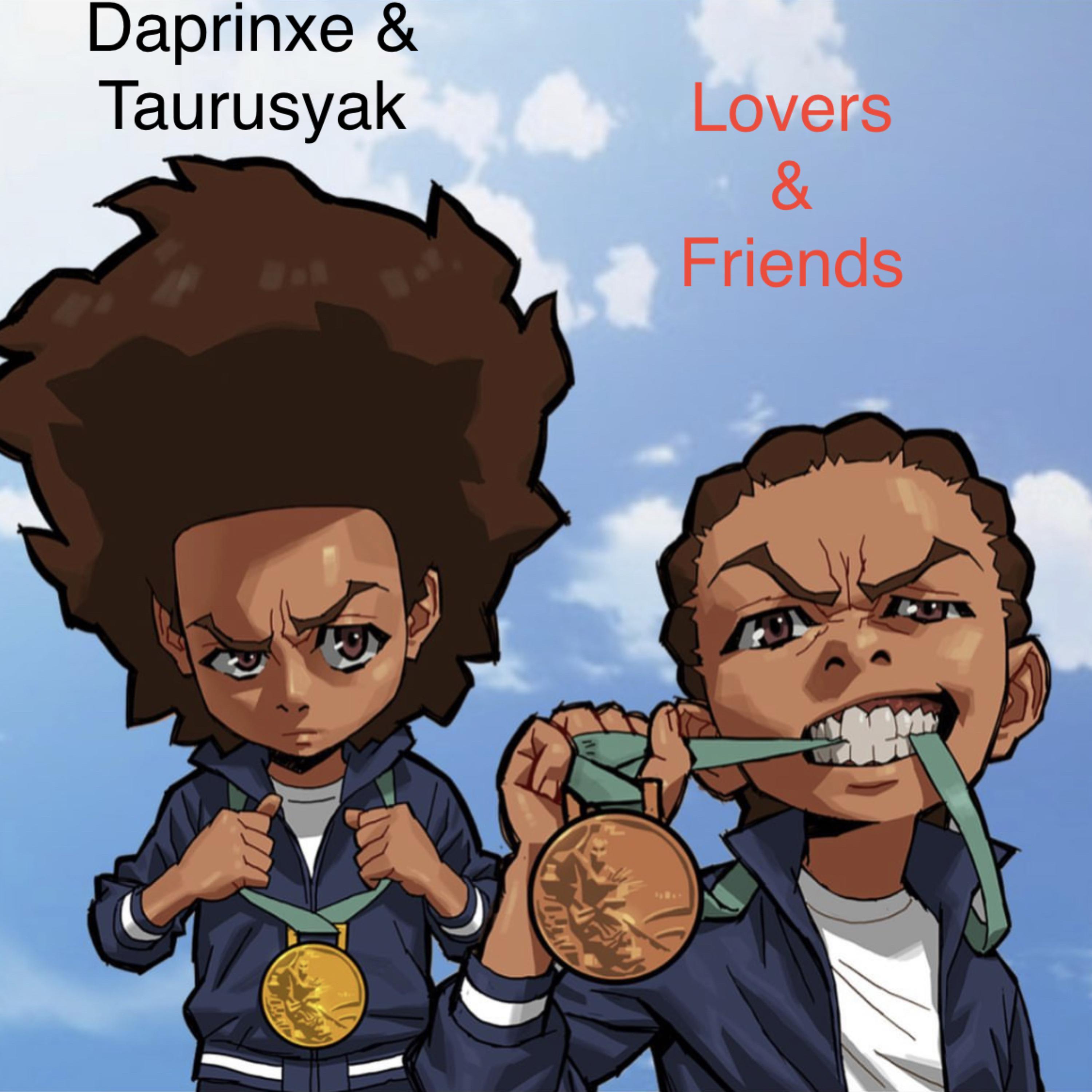 Lovers&Friends by Daprinxe cover art