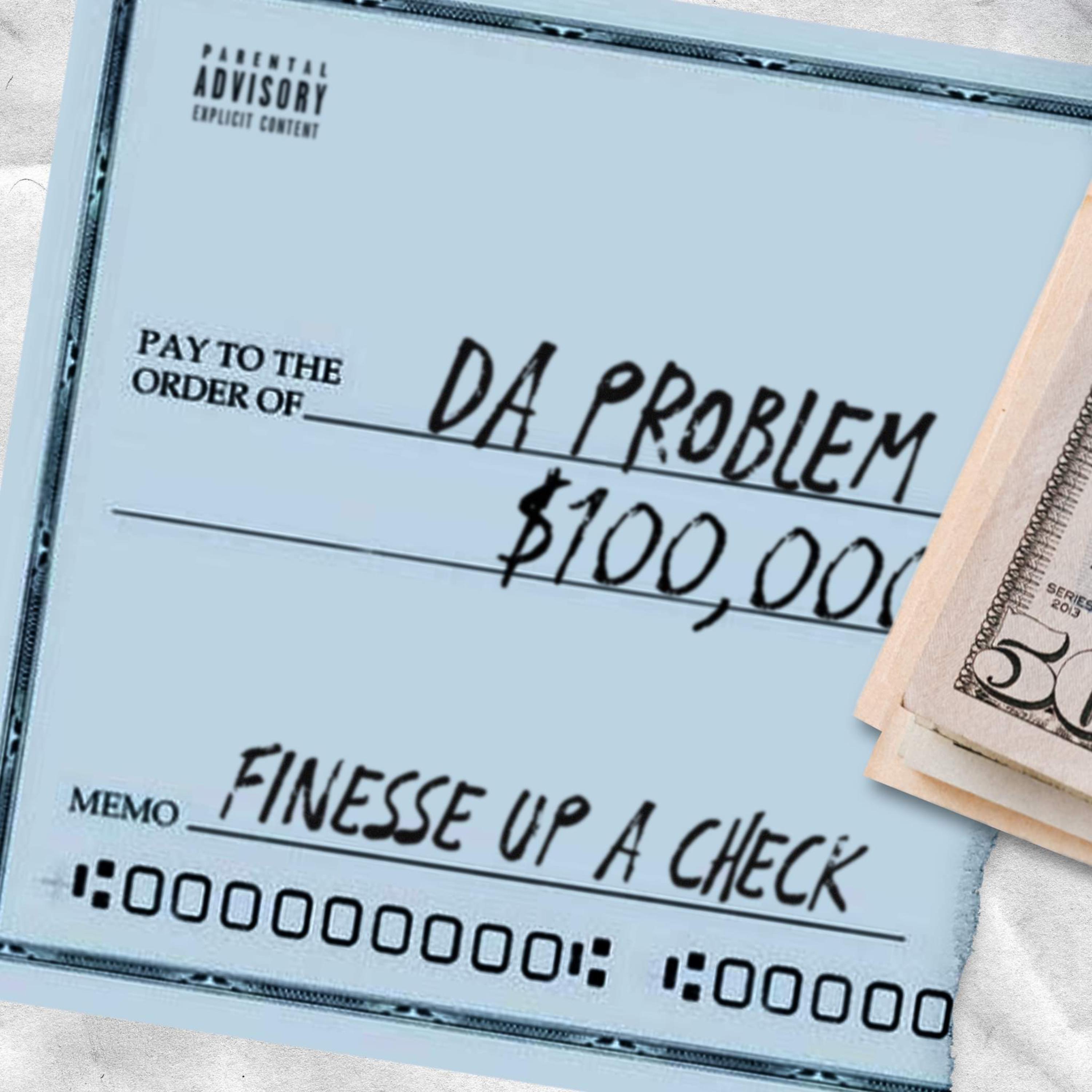 Finesse Up A Check artwork