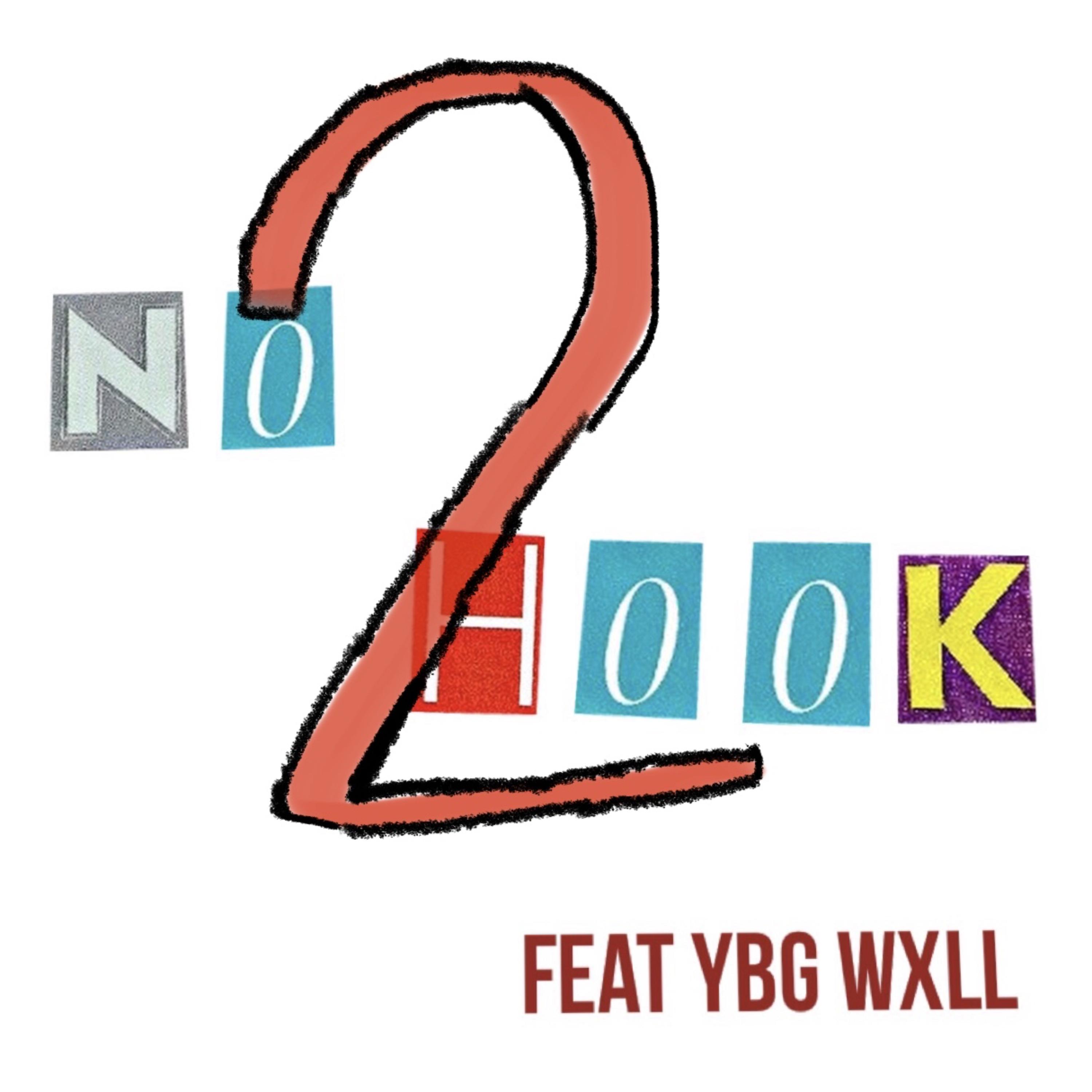 No Hook 2 by YBG Robb cover art