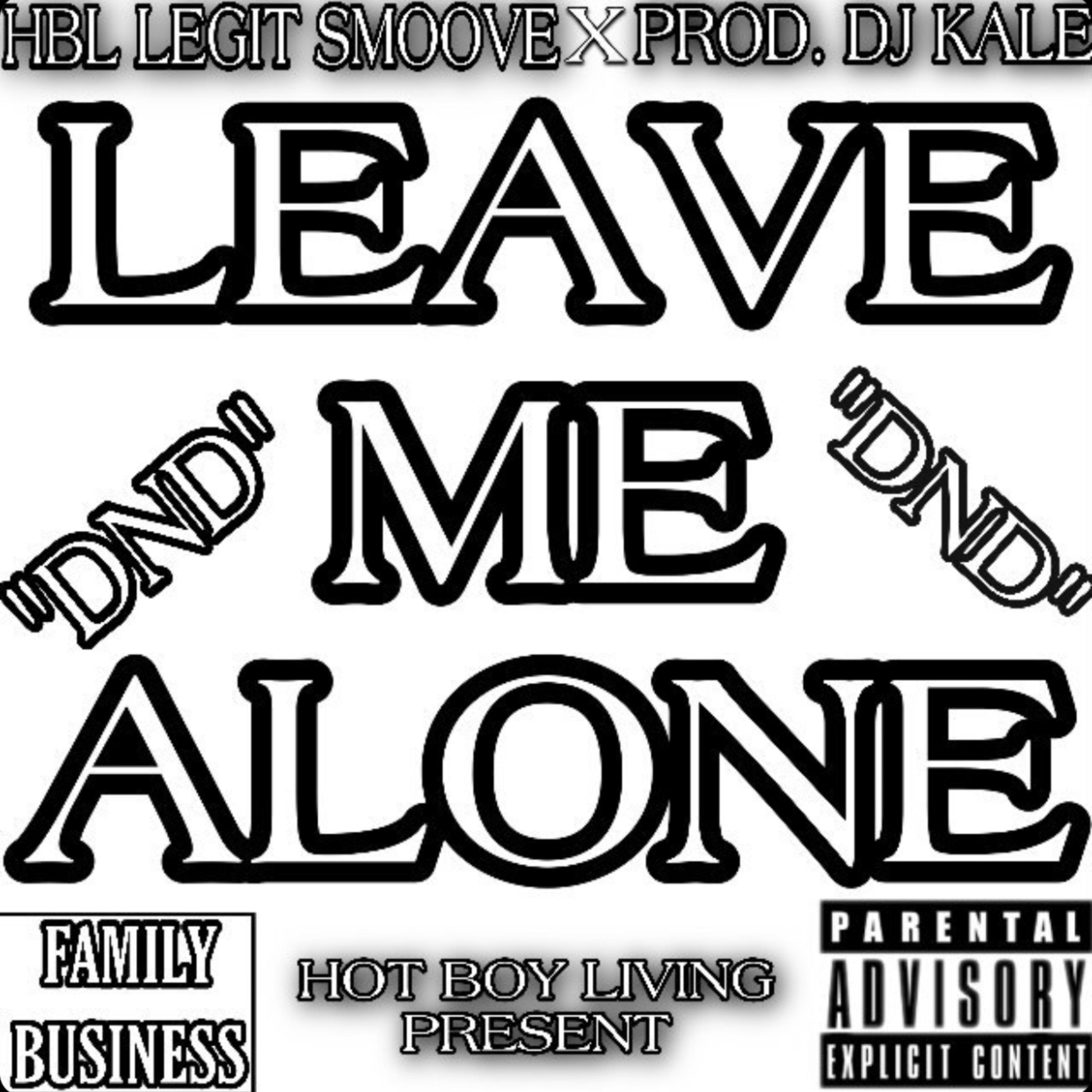 Leave Me Alone artwork