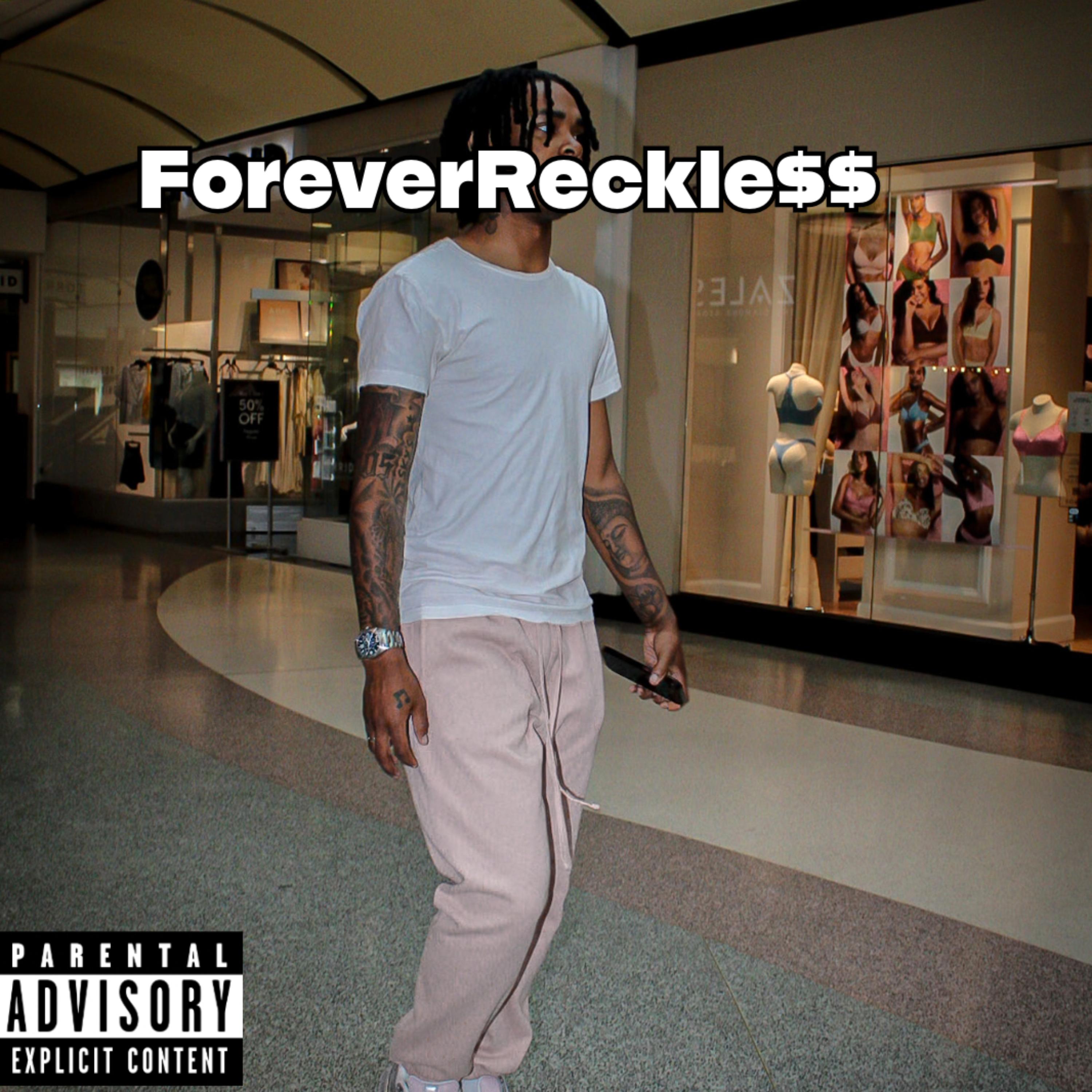 Forever Reckle$$ artwork
