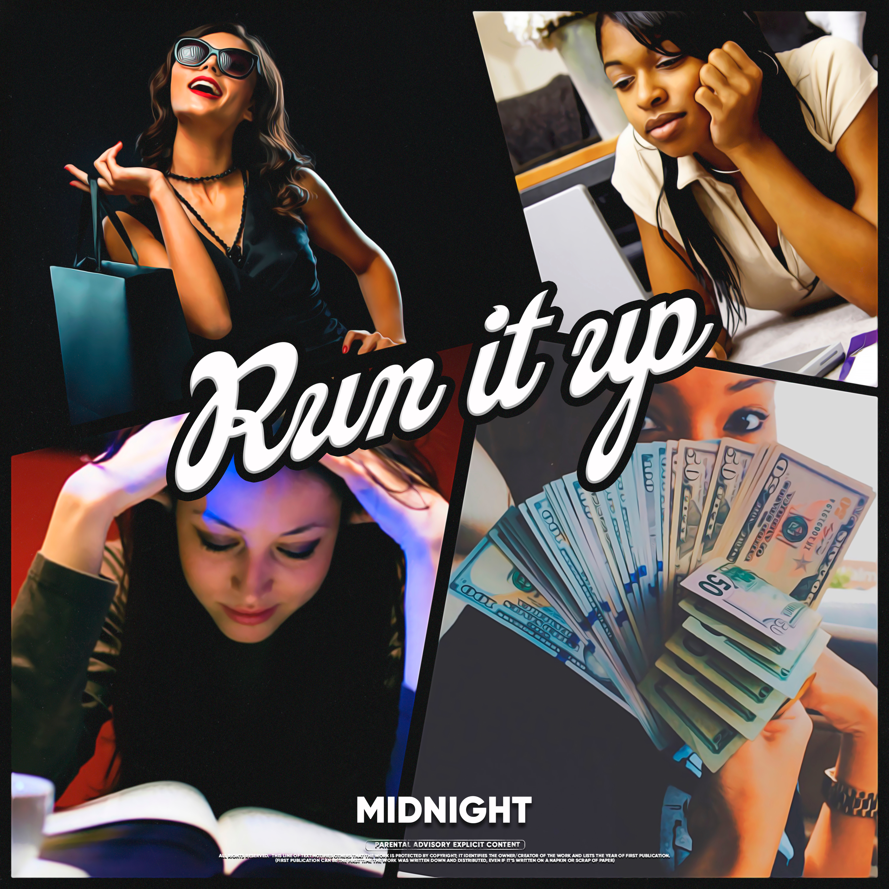 RUN IT UP by BL4DMIDNIGHT