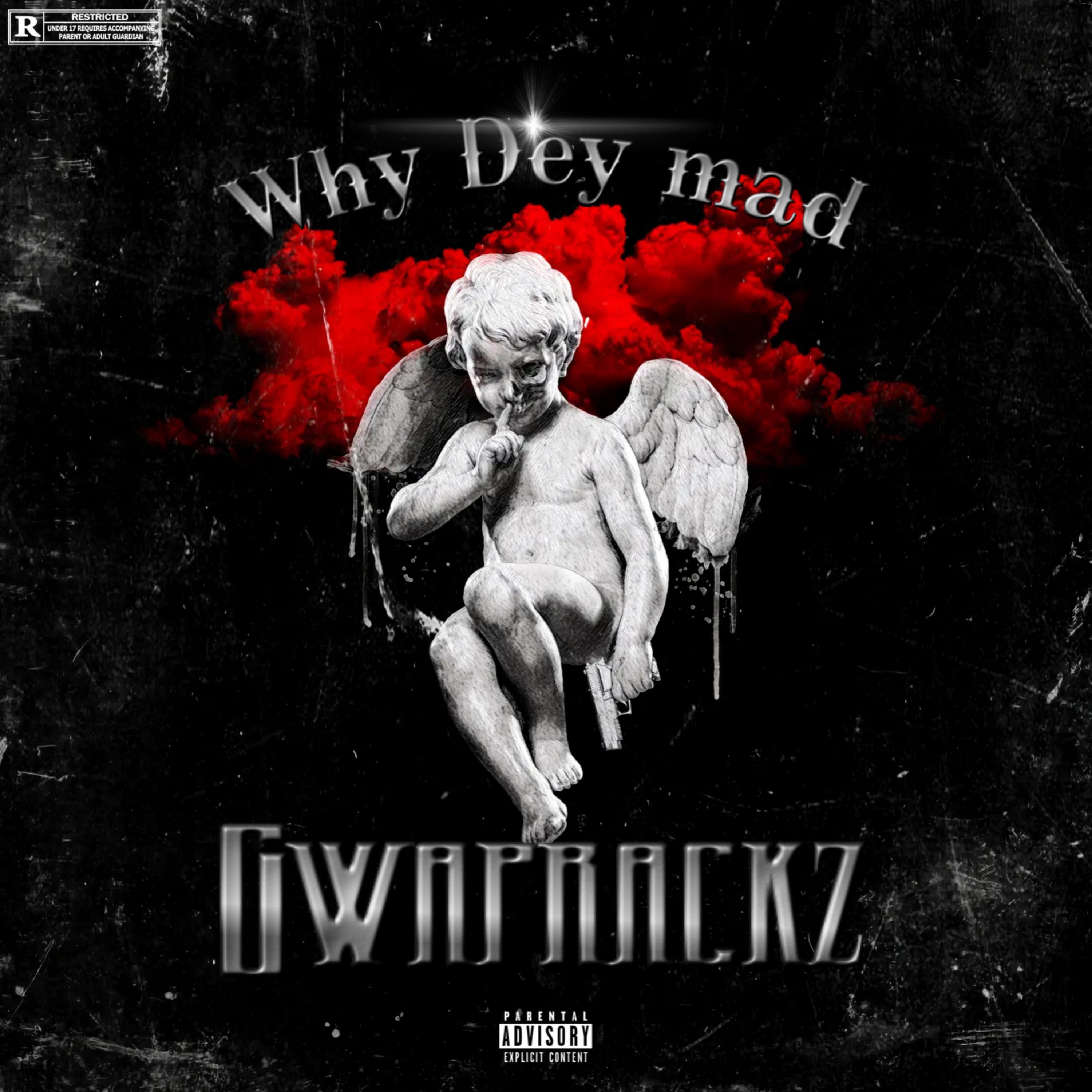 Why Dey Mad artwork