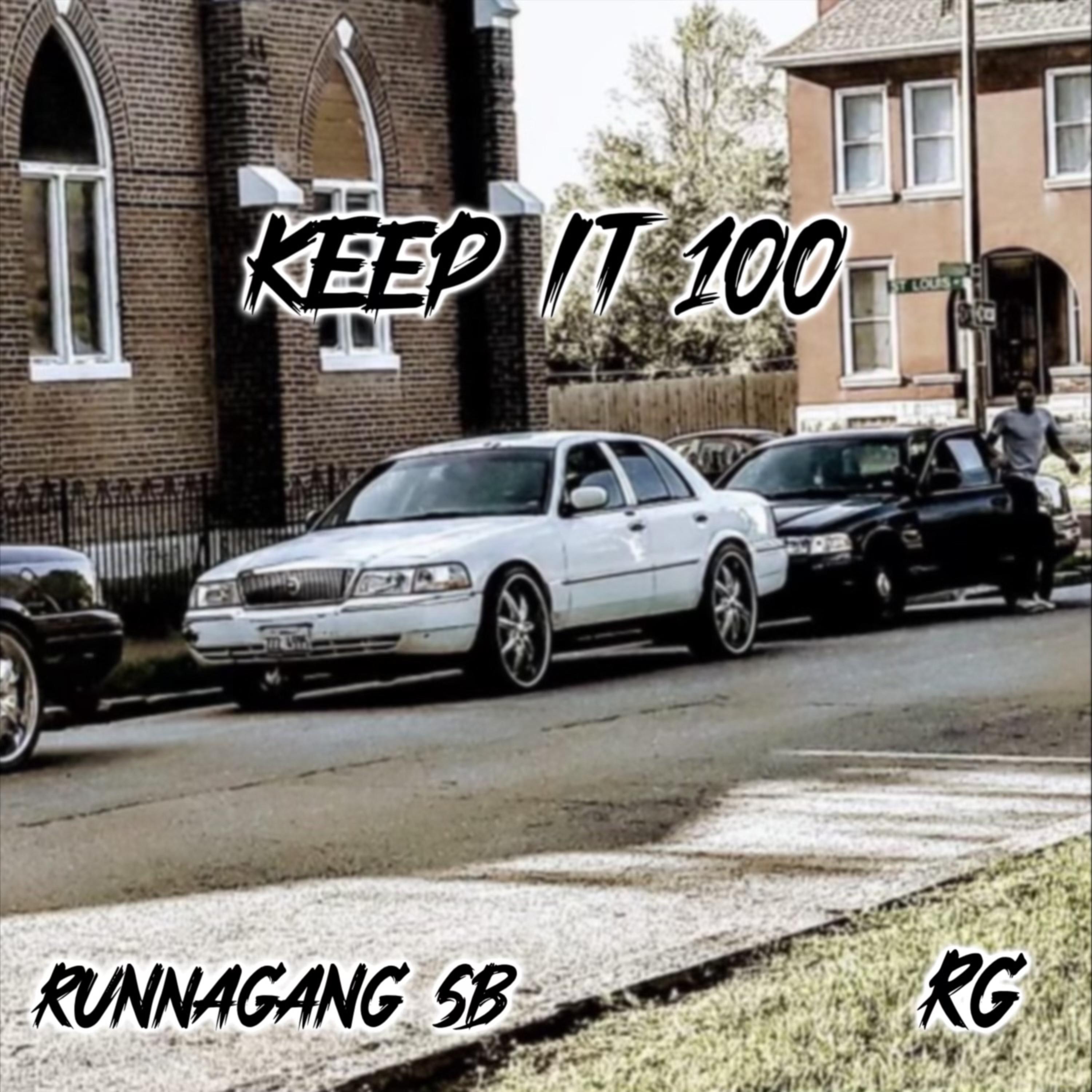 Keep It 100 artwork