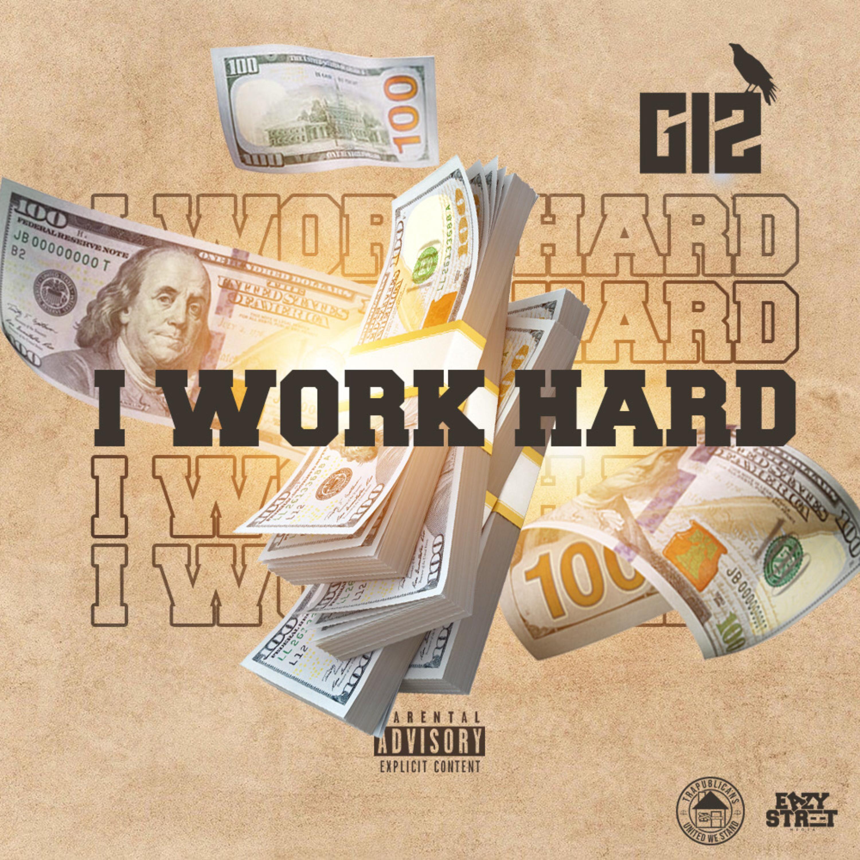 I Work Hard by G12 cover art