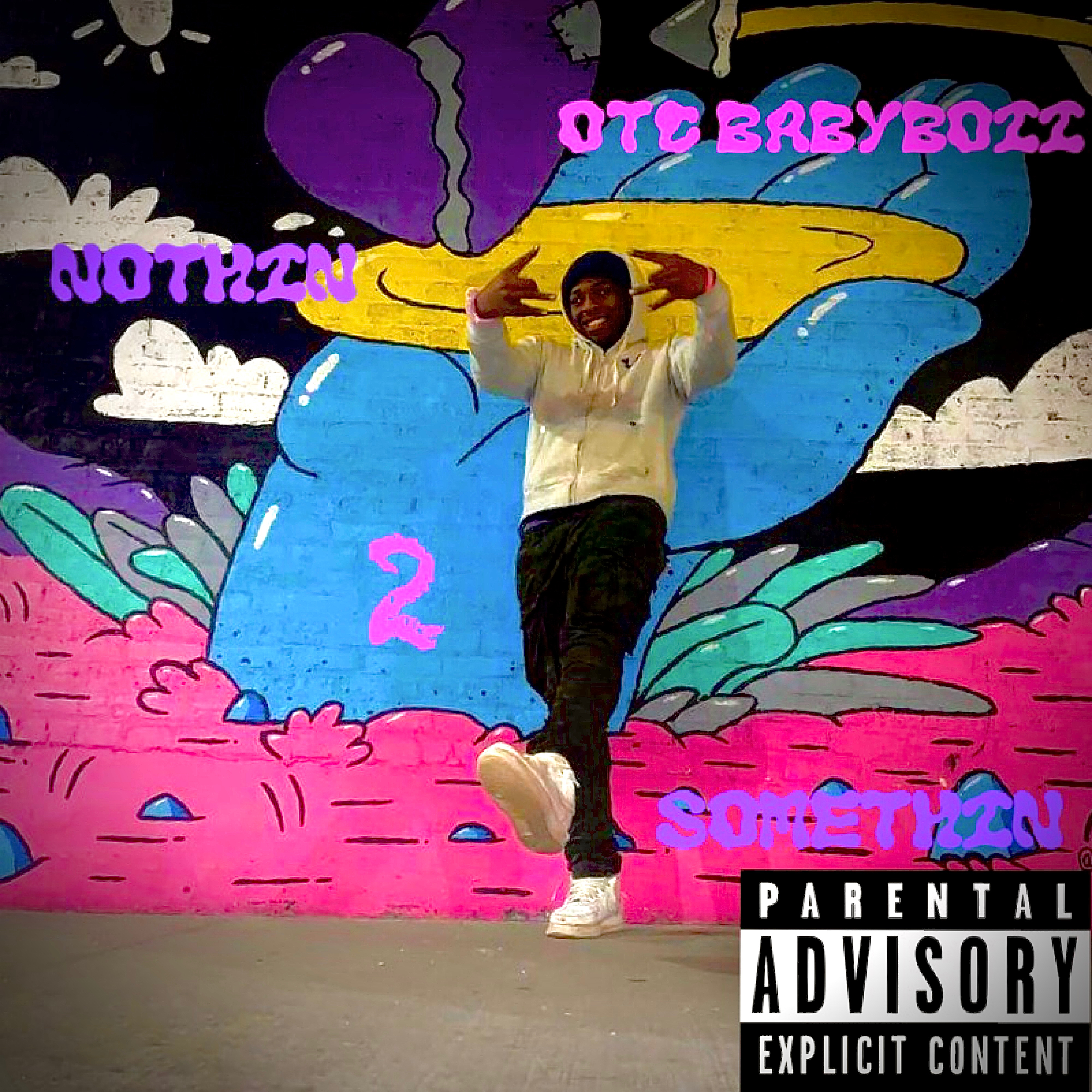 Nothin 2 Somethin artwork