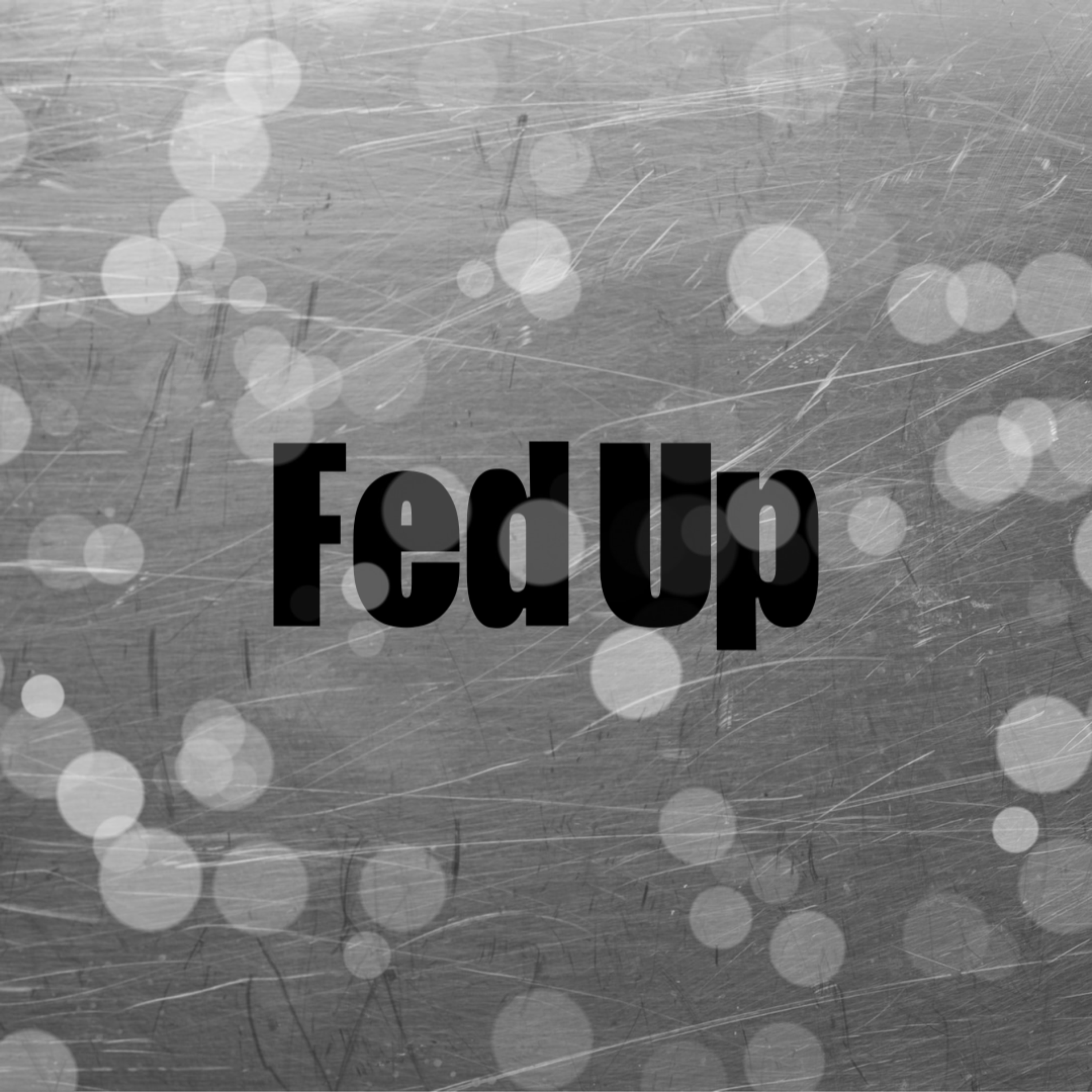 Fed Up artwork