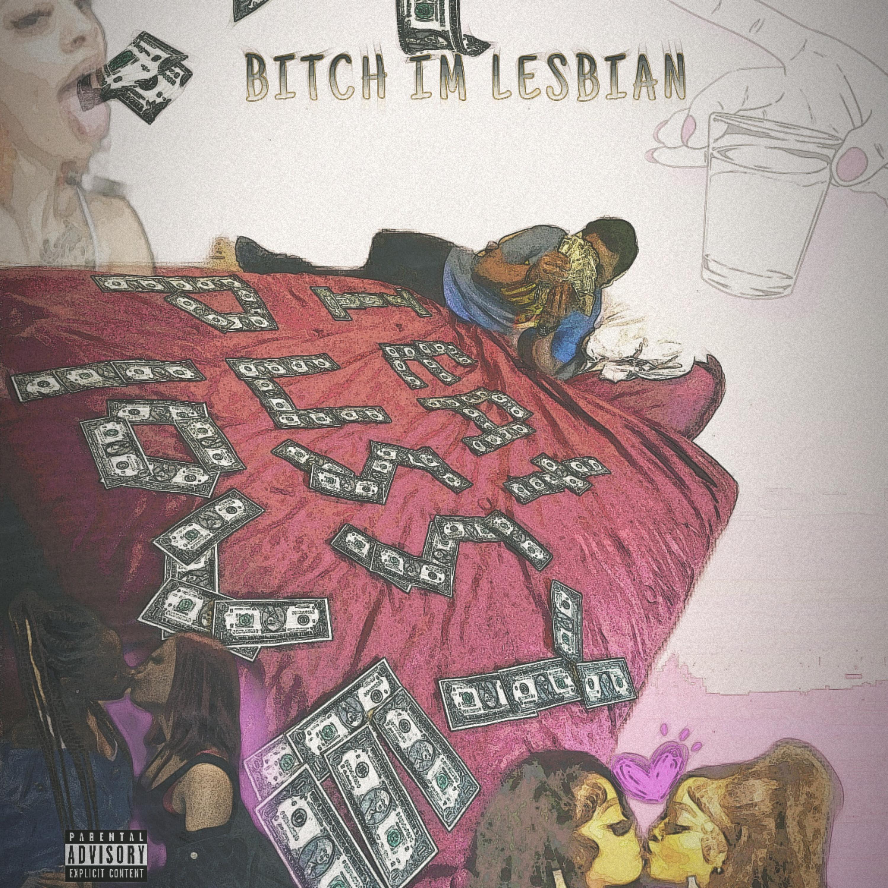 Bitch I’m Lesbian artwork