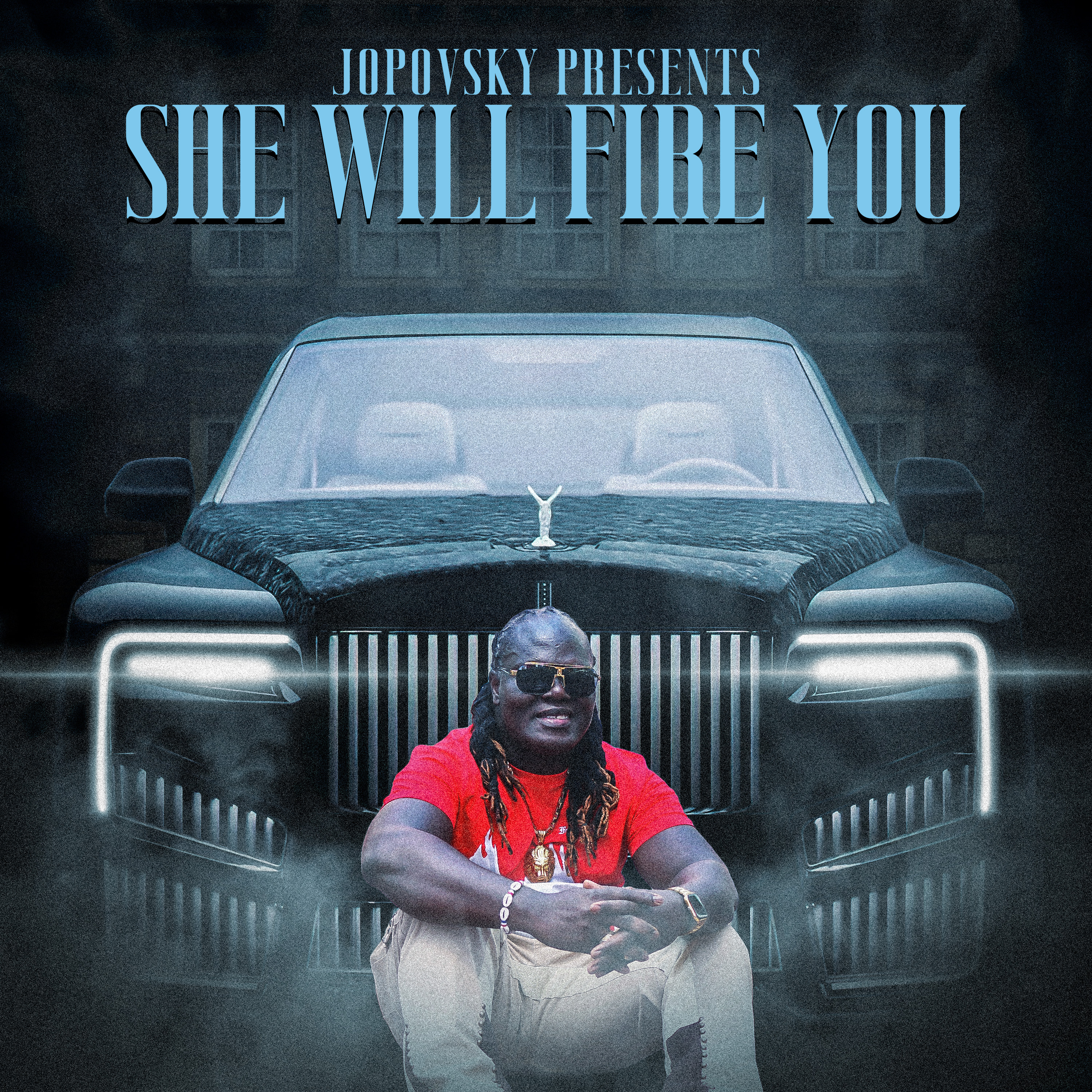 SHE WILL FIRE YOU artwork