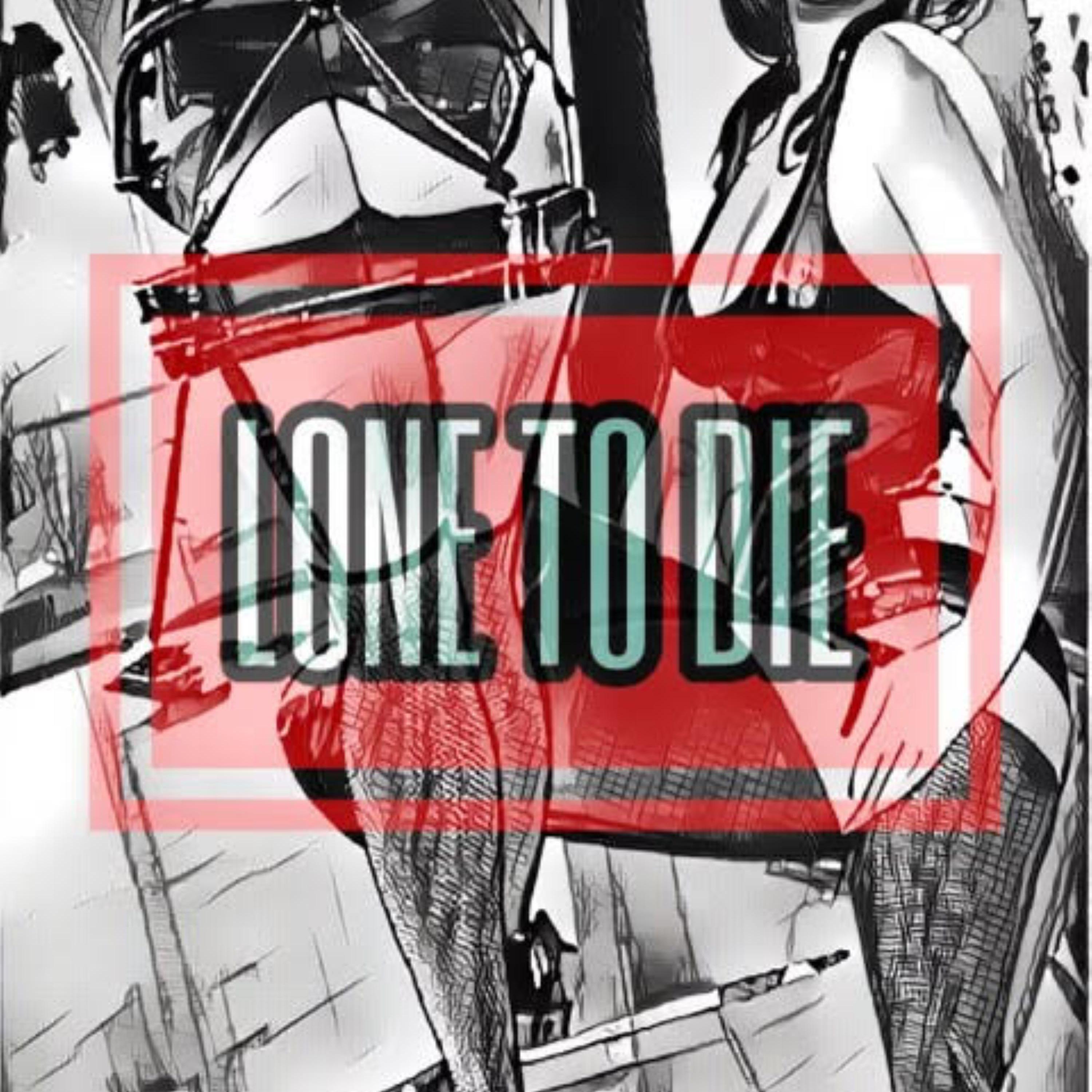 Lone to die at rest artwork