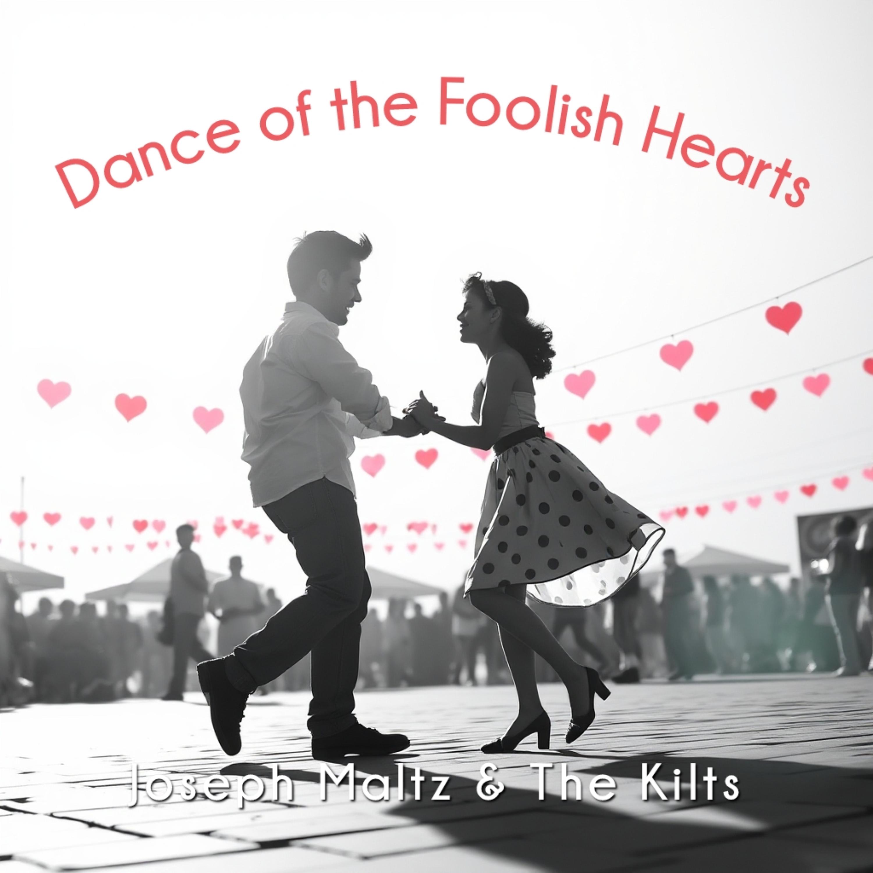 Dance of the Foolish Hearts artwork