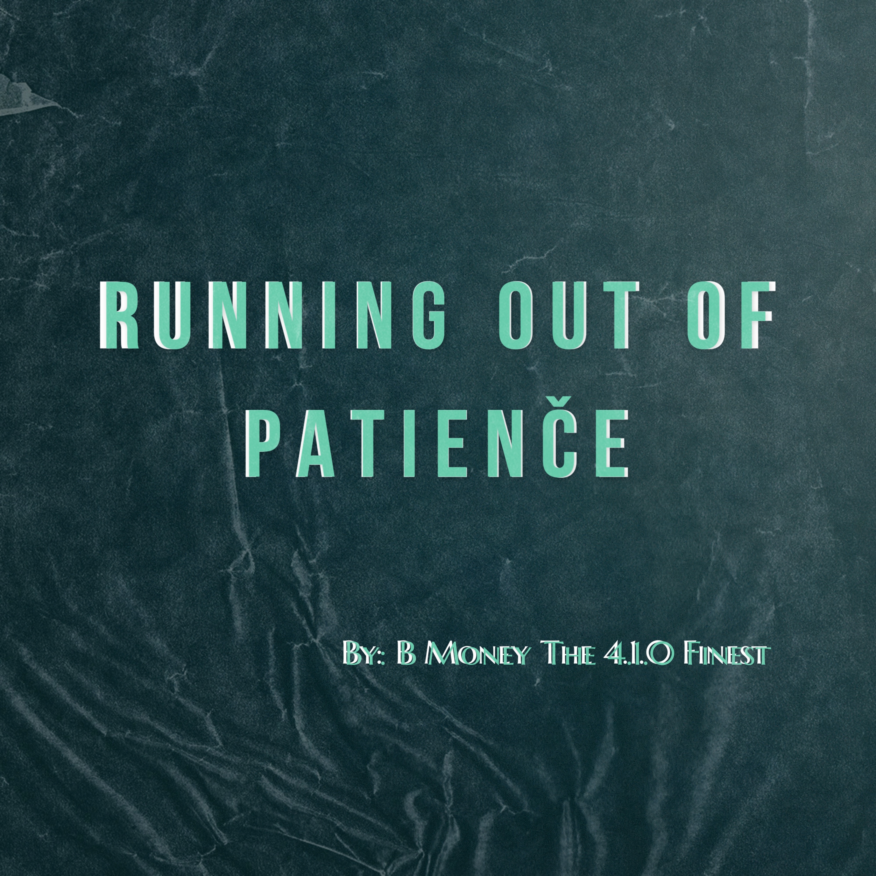 Running Out Of Patience artwork