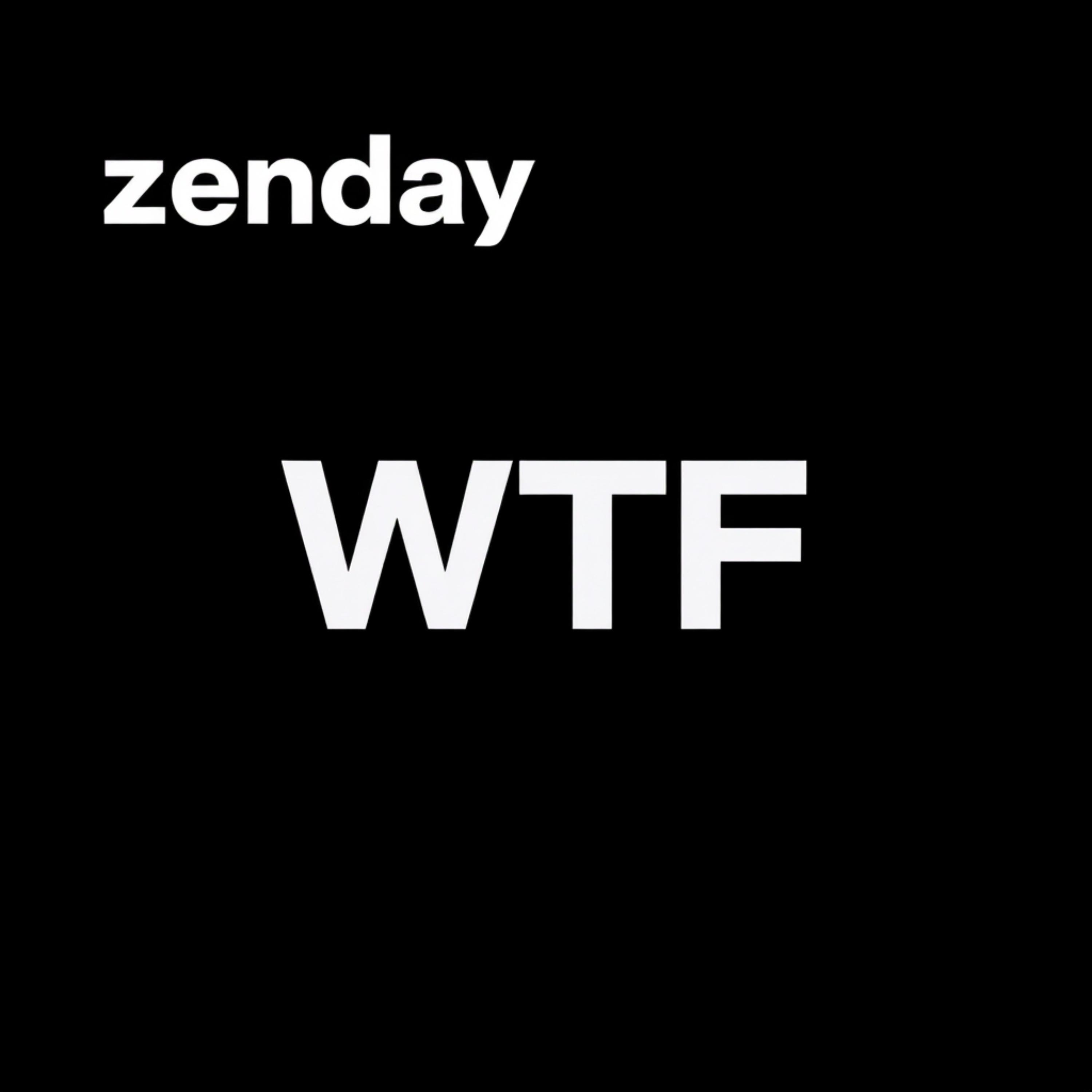 wtf by DGT Zenday cover art
