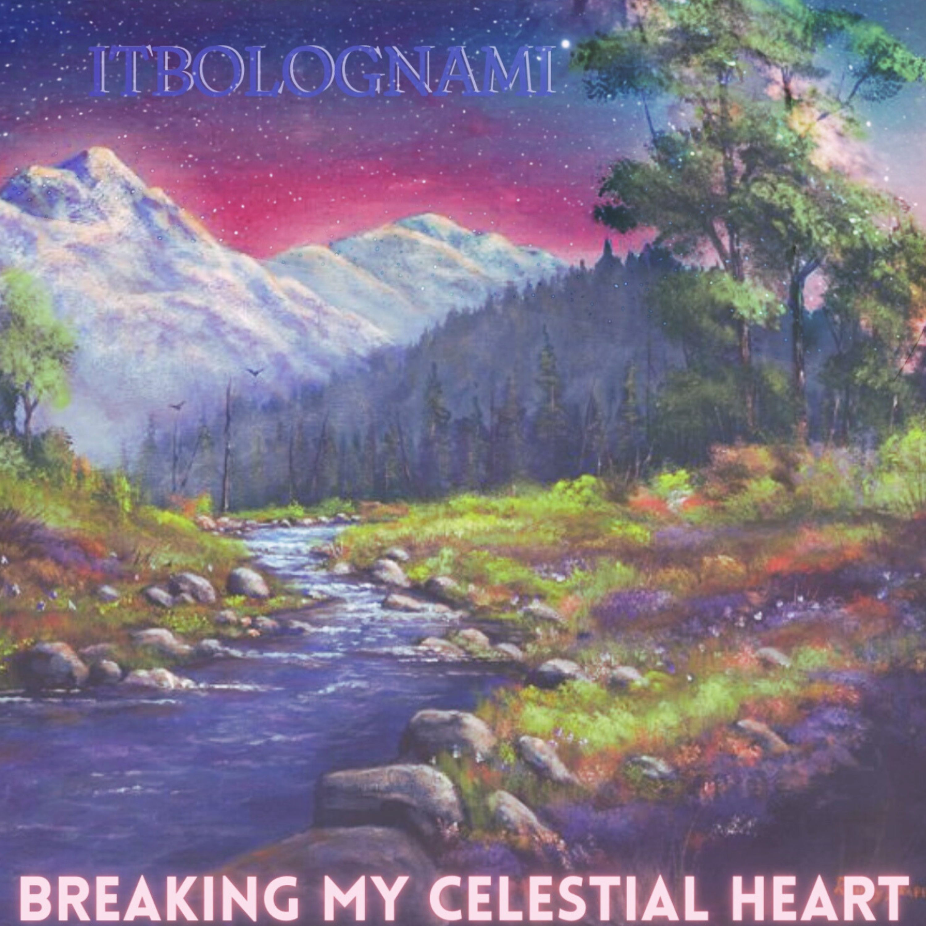 Breaking My CELESTIAL Heart artwork