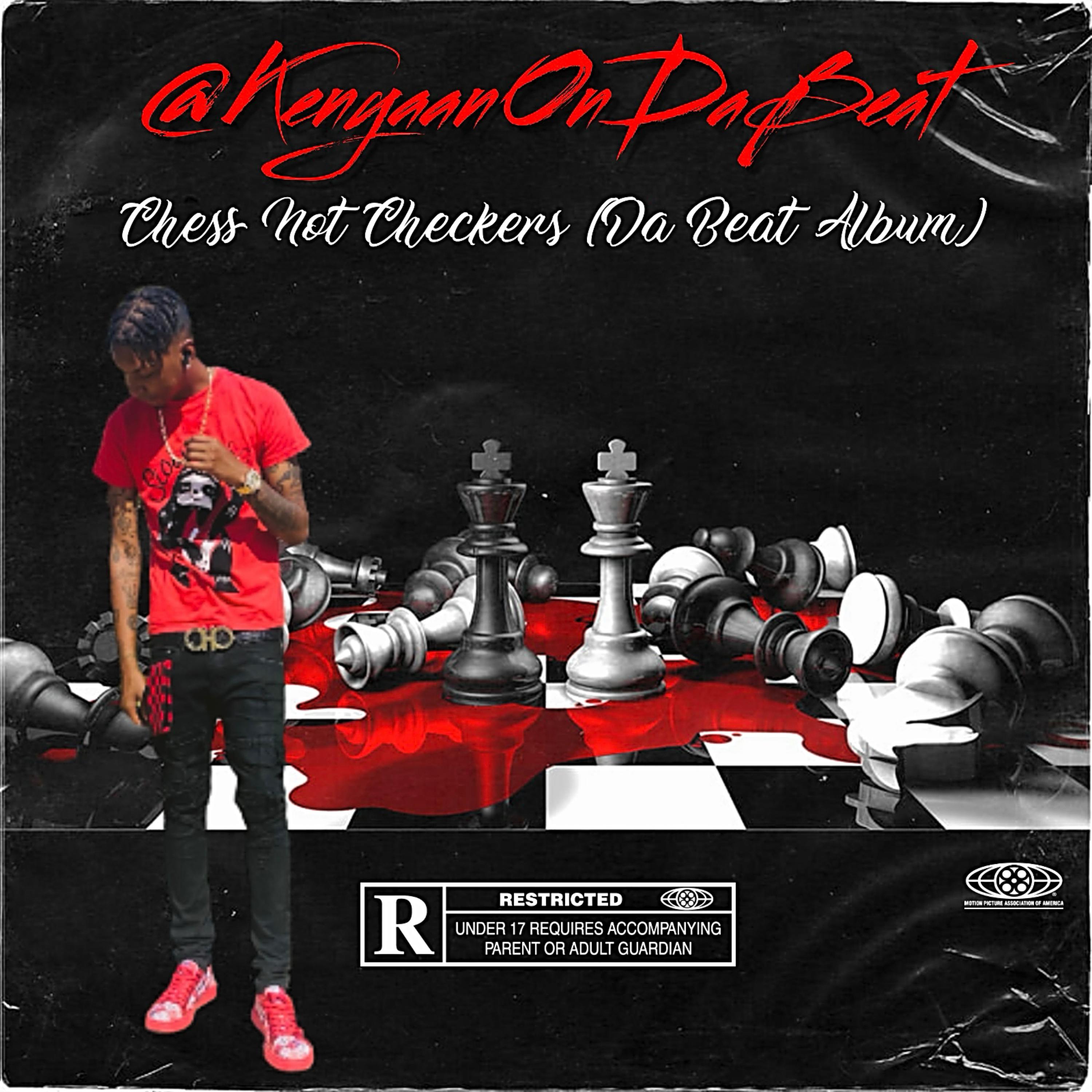 Chess Not Checkers (Da Beat Album) artwork
