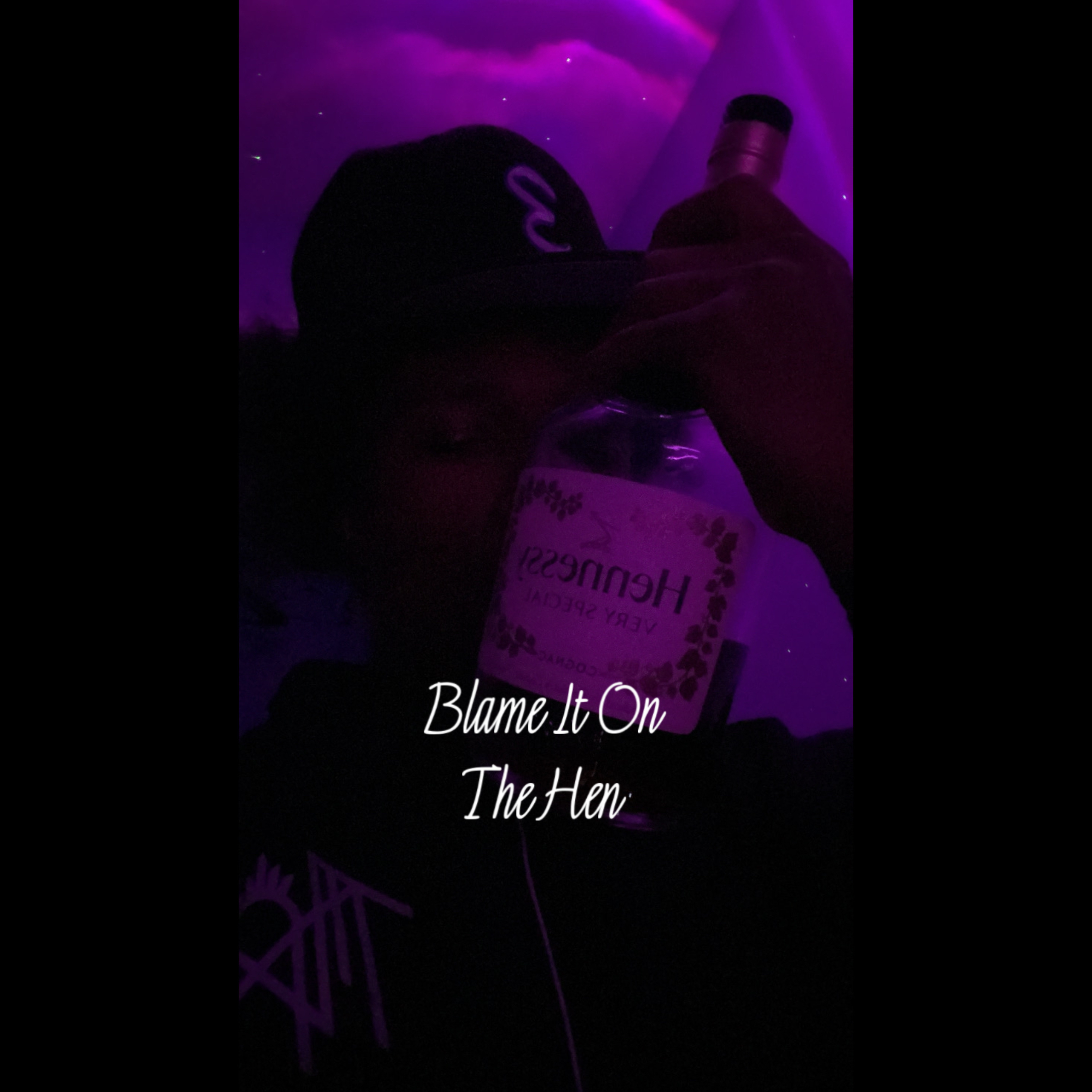 Blame It On The Hen artwork
