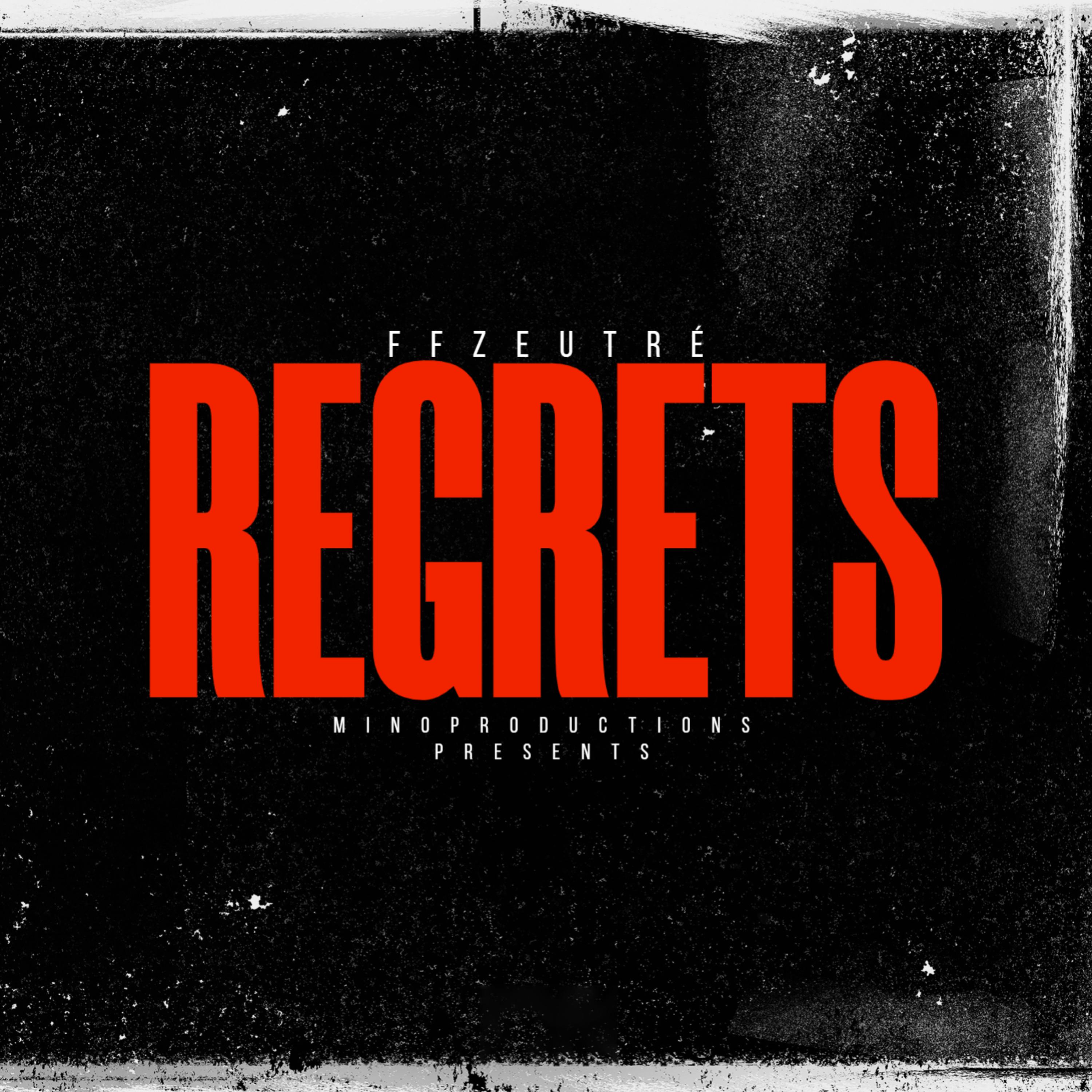 Regrets by FFZEUTRÉ cover art