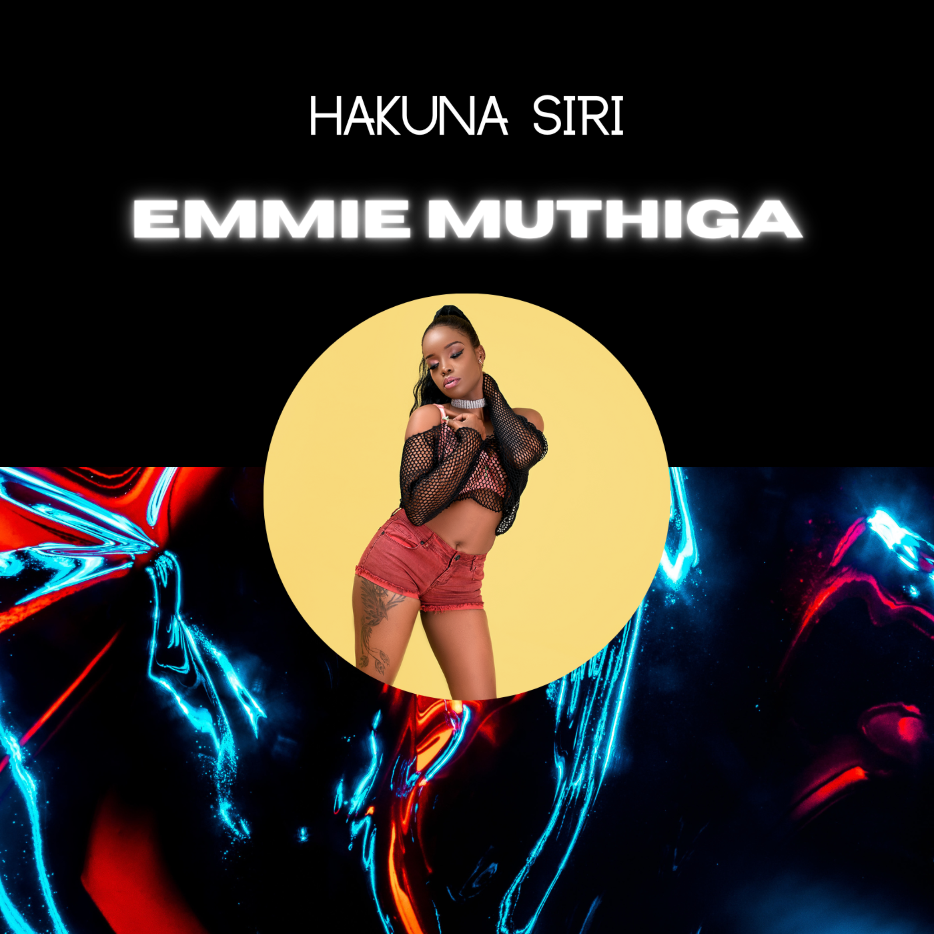 Hakuna Siri by Emmie Muthiga cover art