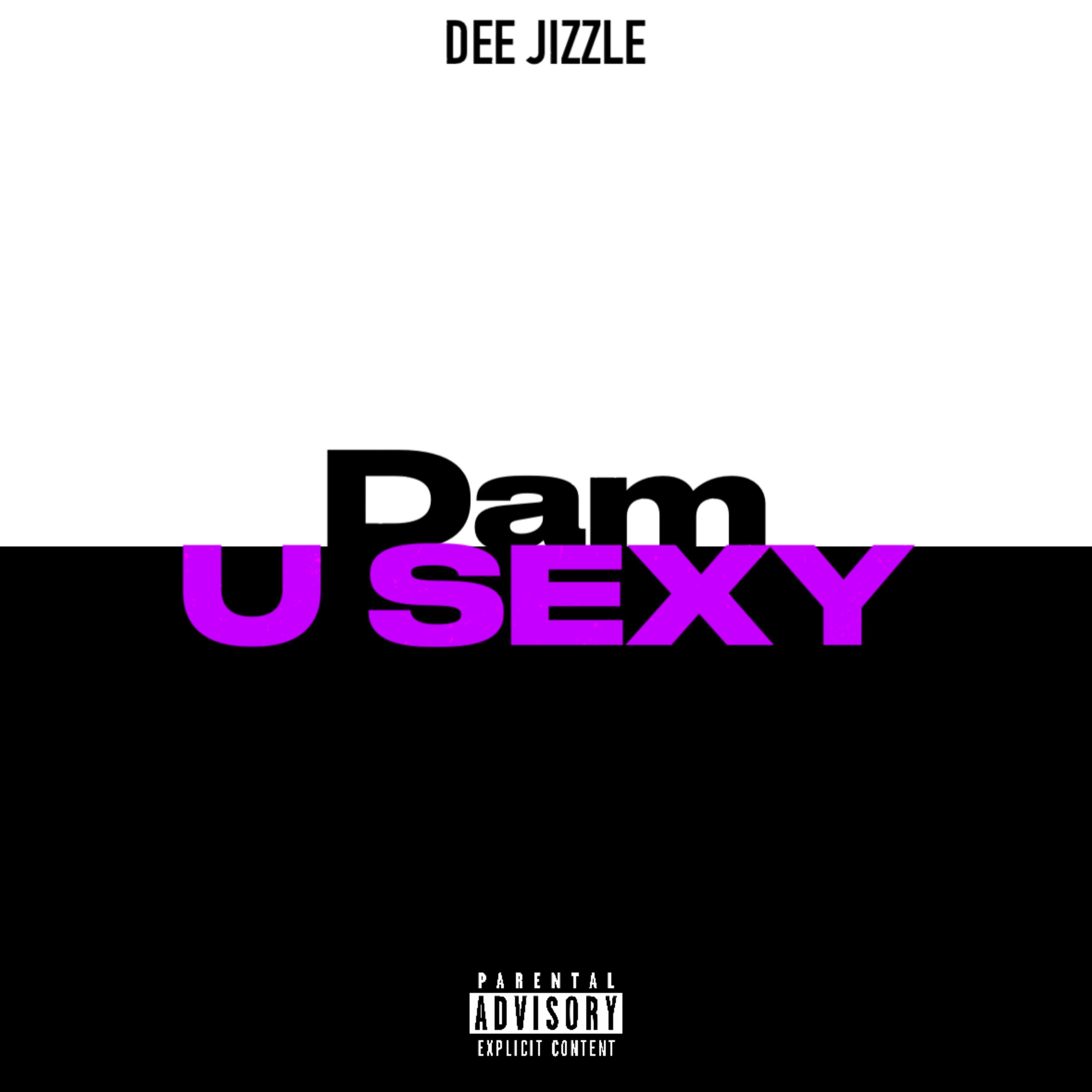 SEXY by Dee Jizzle cover art