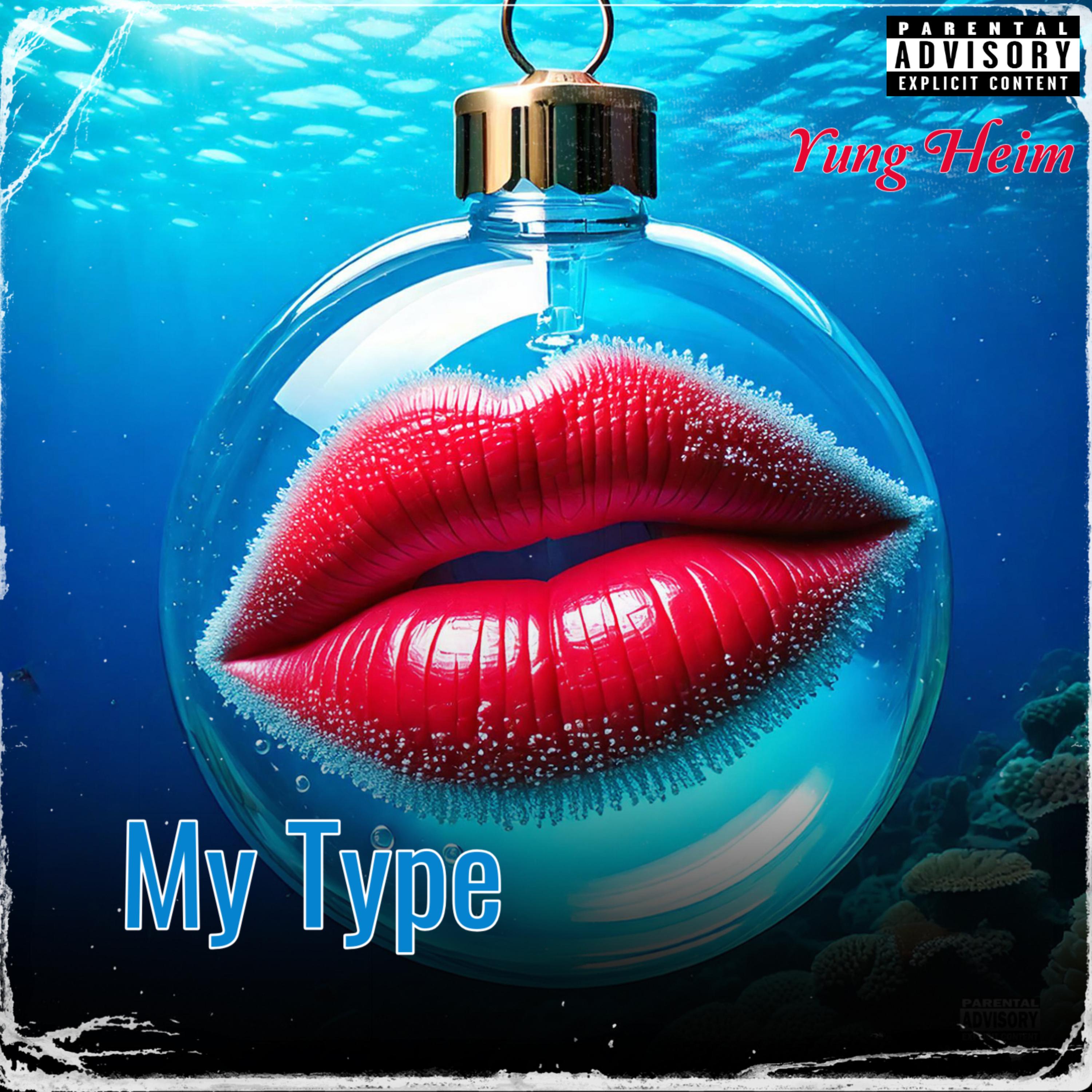 My Type by Yung Heim cover art