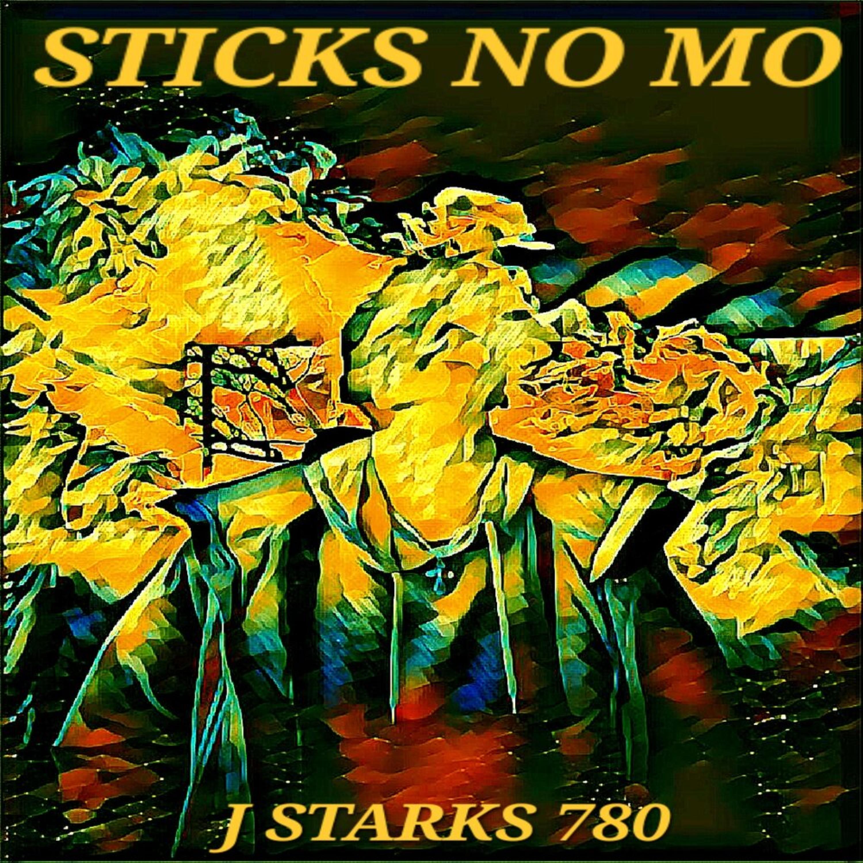 STICKS NO MO artwork