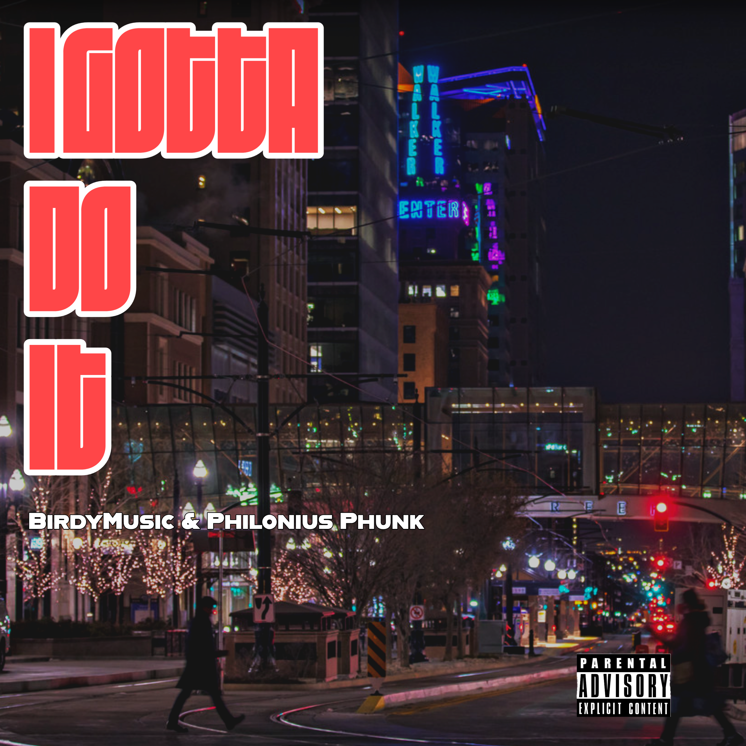 I Gotta Do It artwork