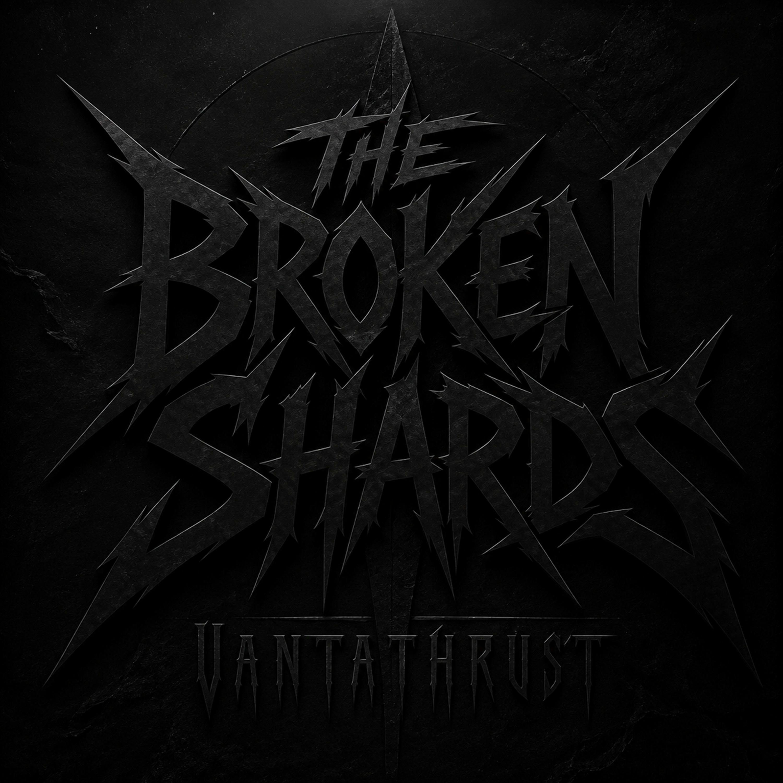 Vantathrust by The Broken Shards cover art