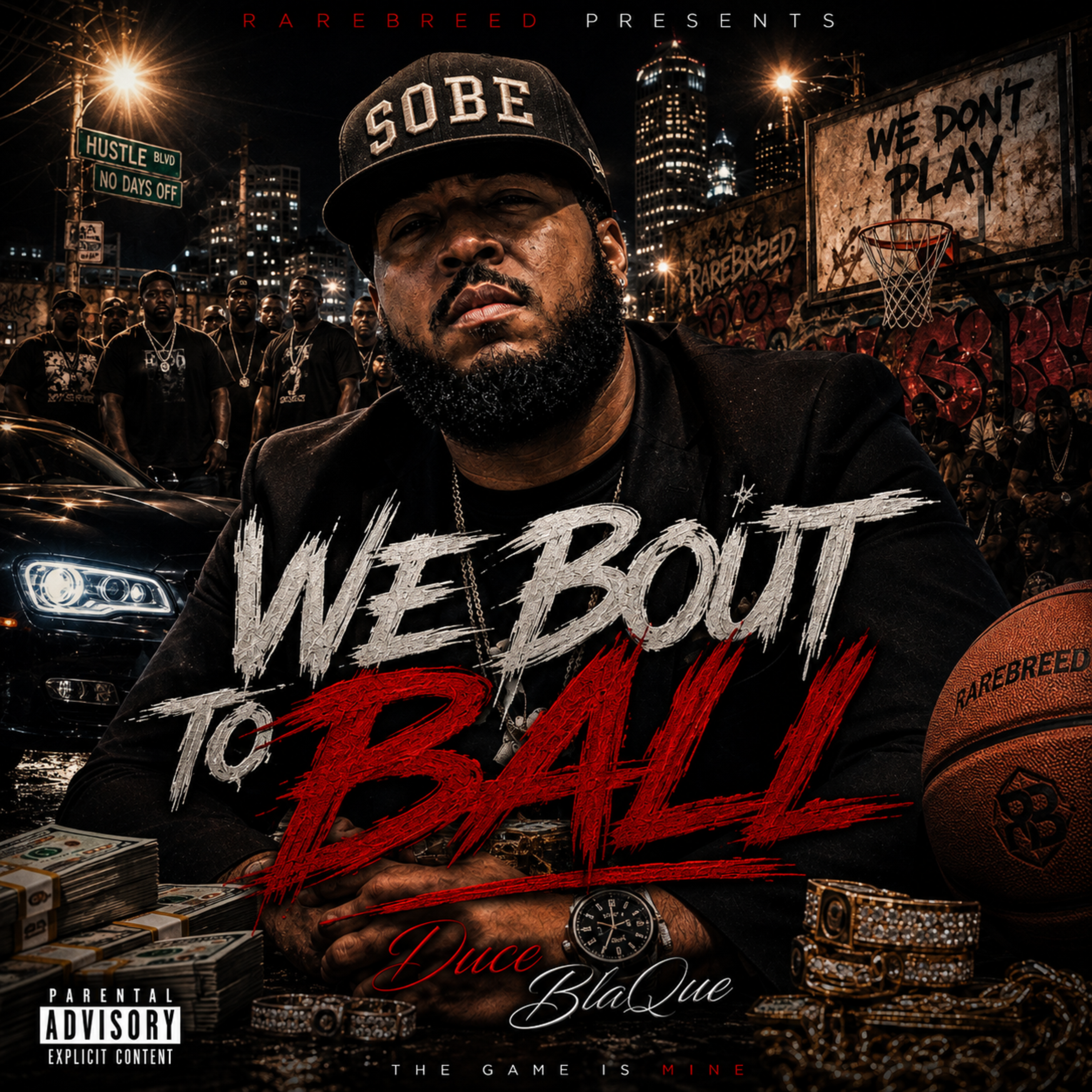 We Bout To Ball by Duce Blaque cover art