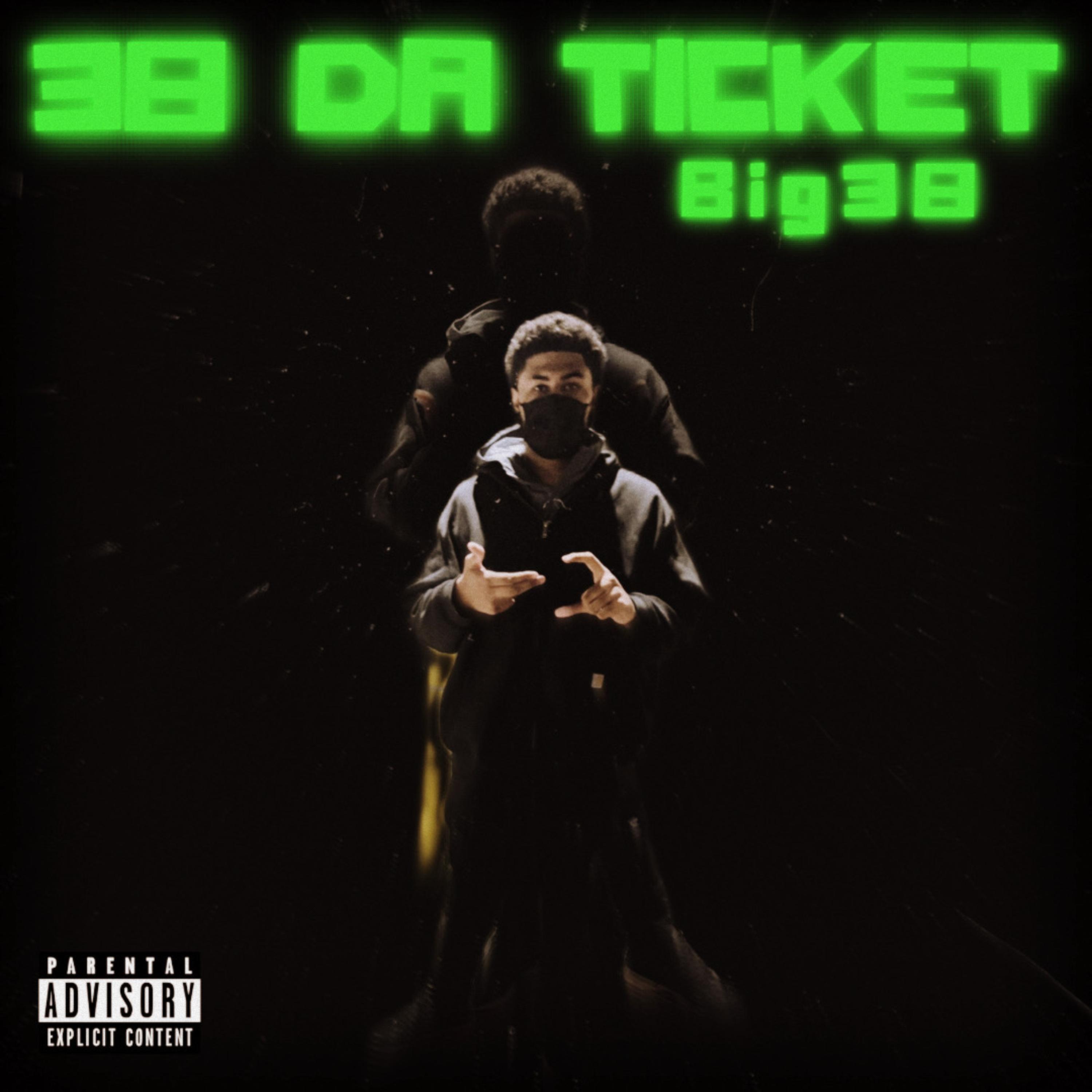 38 Da Ticket artwork