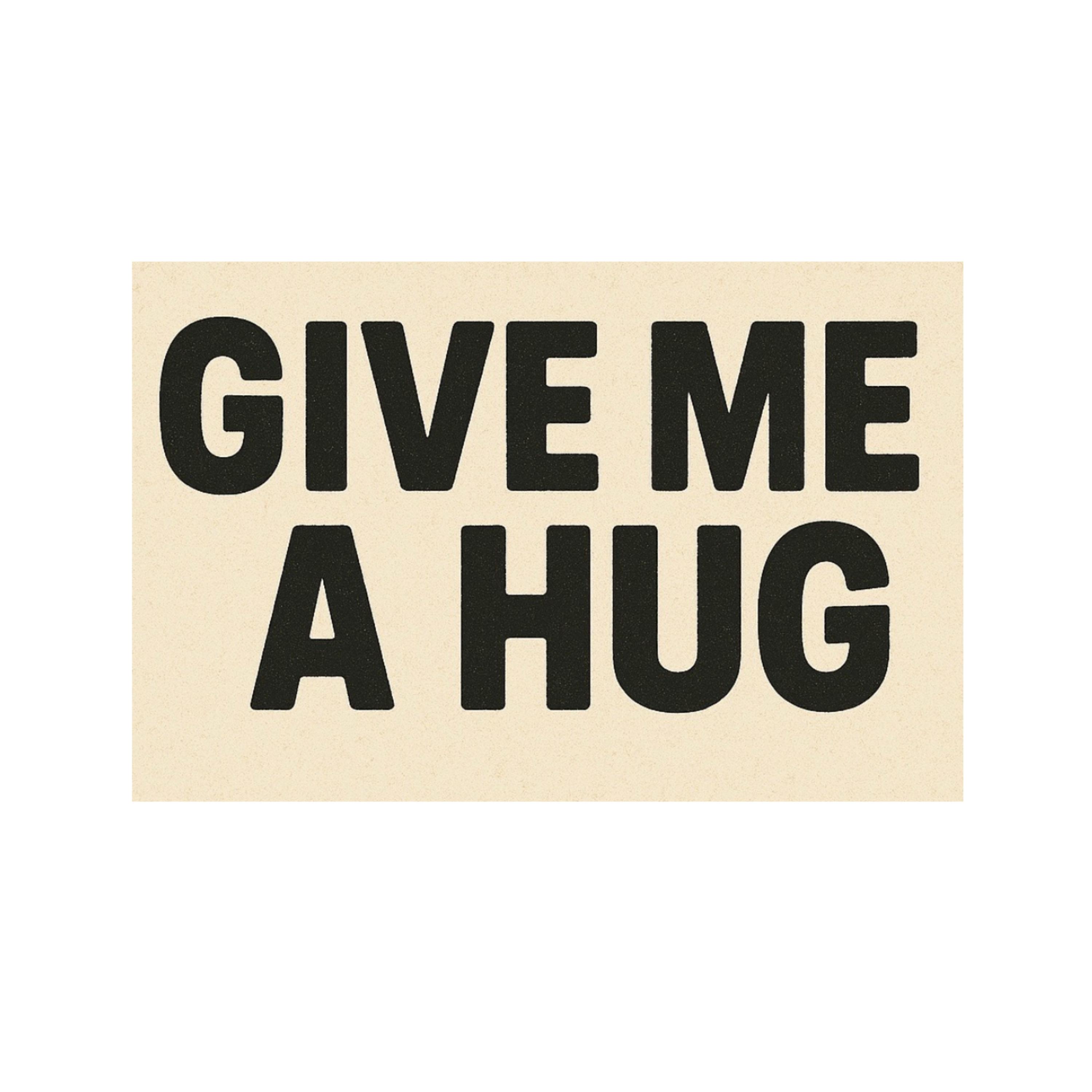 GIVE ME A HUG artwork